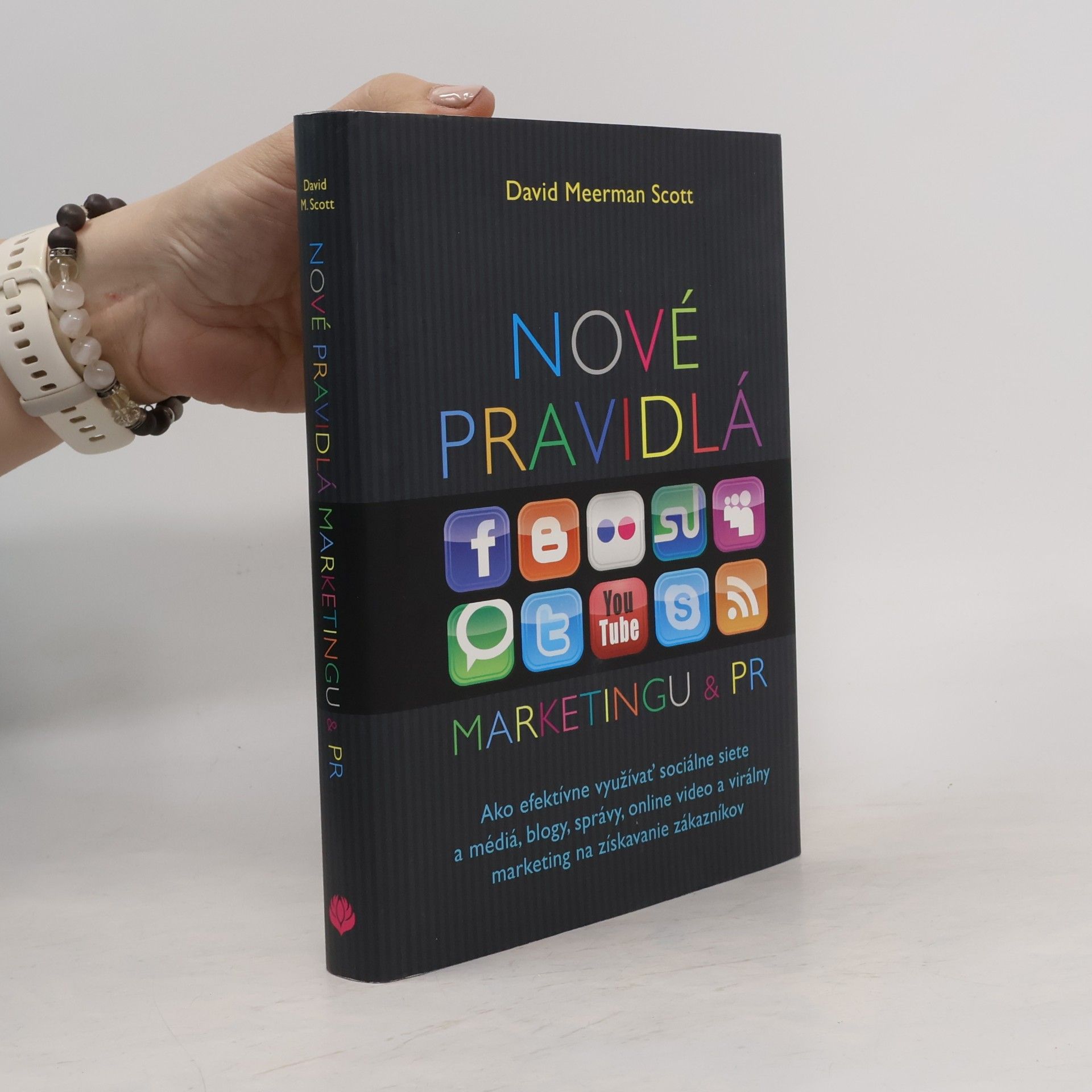 David Meerman Scott Nové pravidlá marketingu a PR