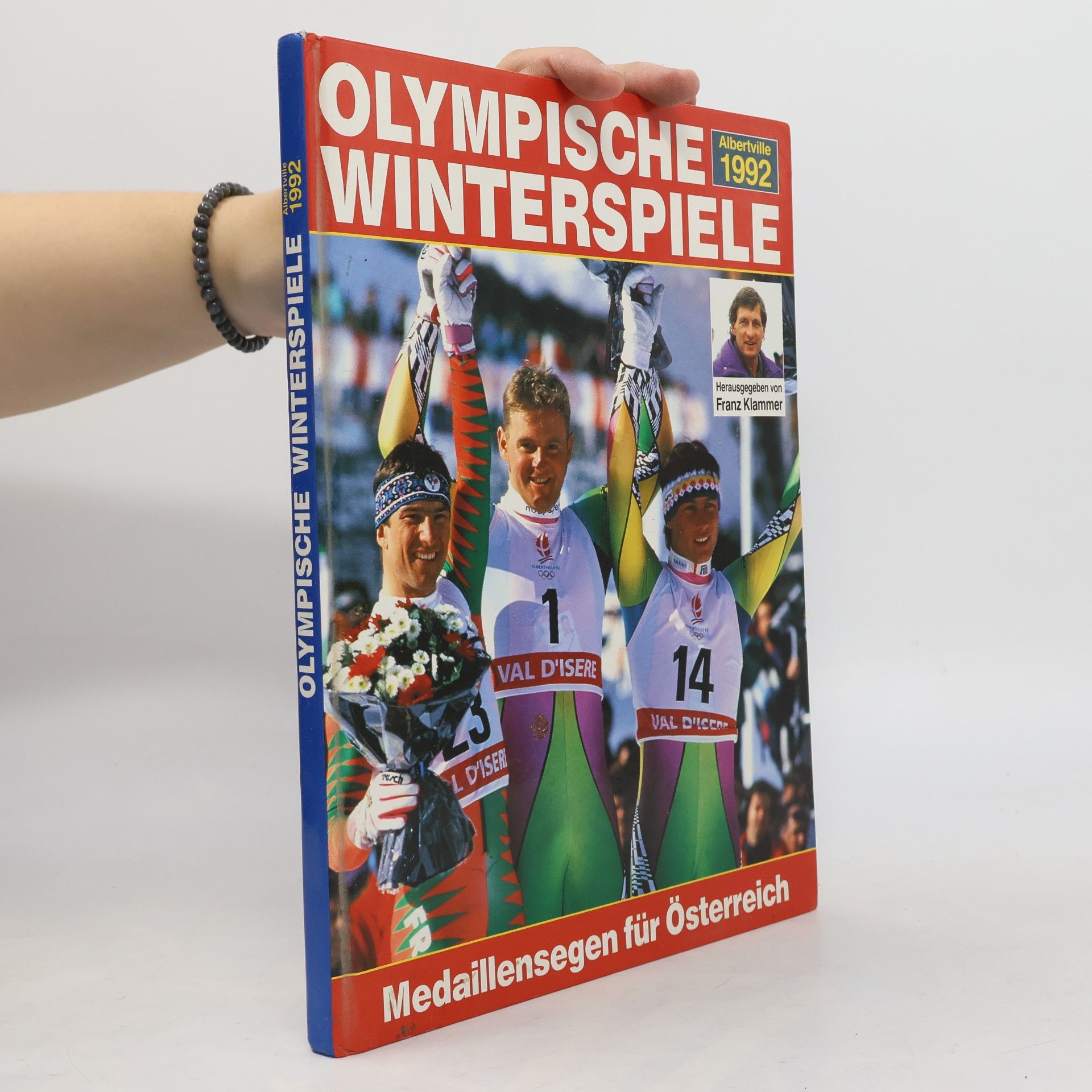 AA.VV. Olympische Winterspiele Albertville 1992. Medaillensegen für Österreich