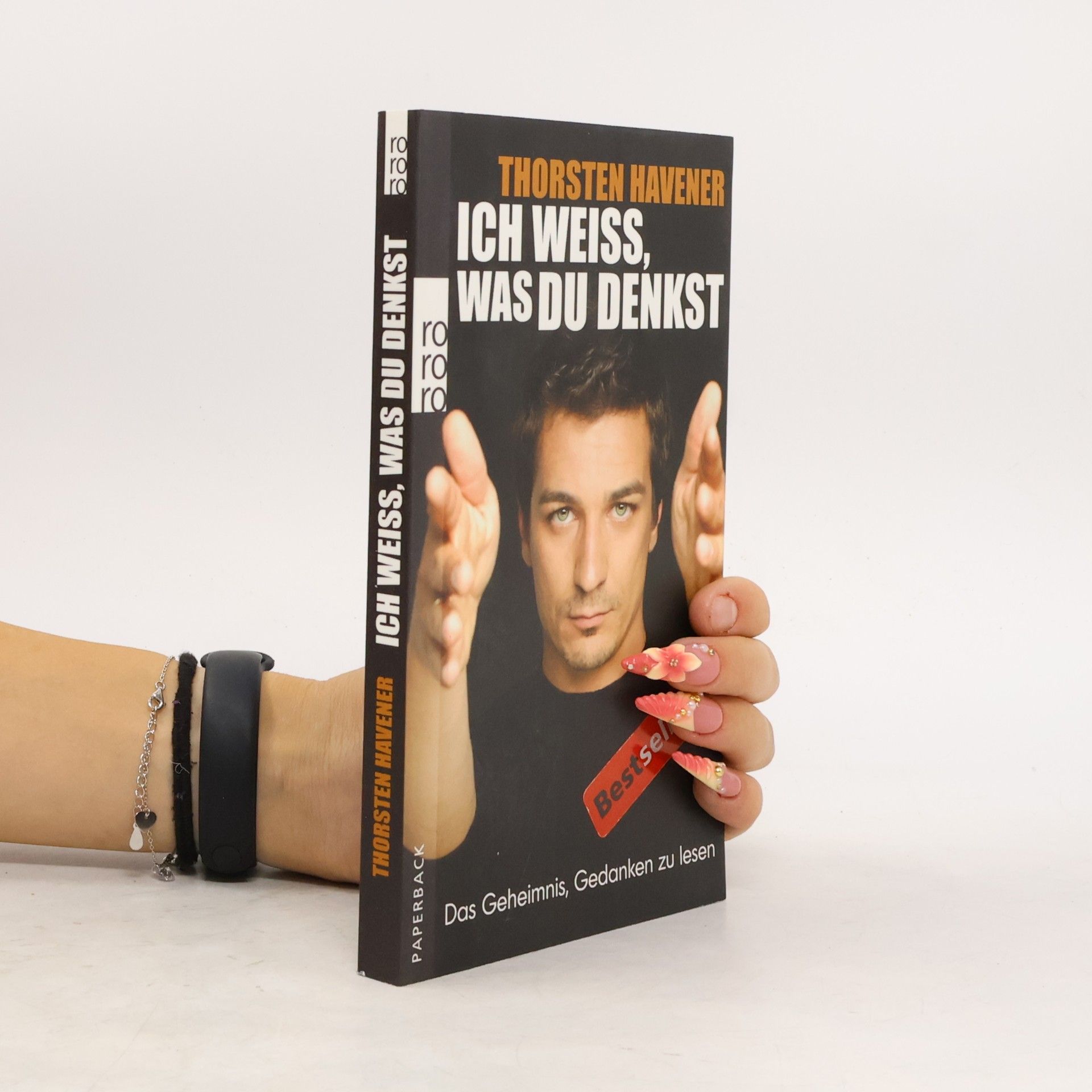 Thorsten Havener Ich weiss, was du denkst. Das Geheimnis, Gedanken zu lesen