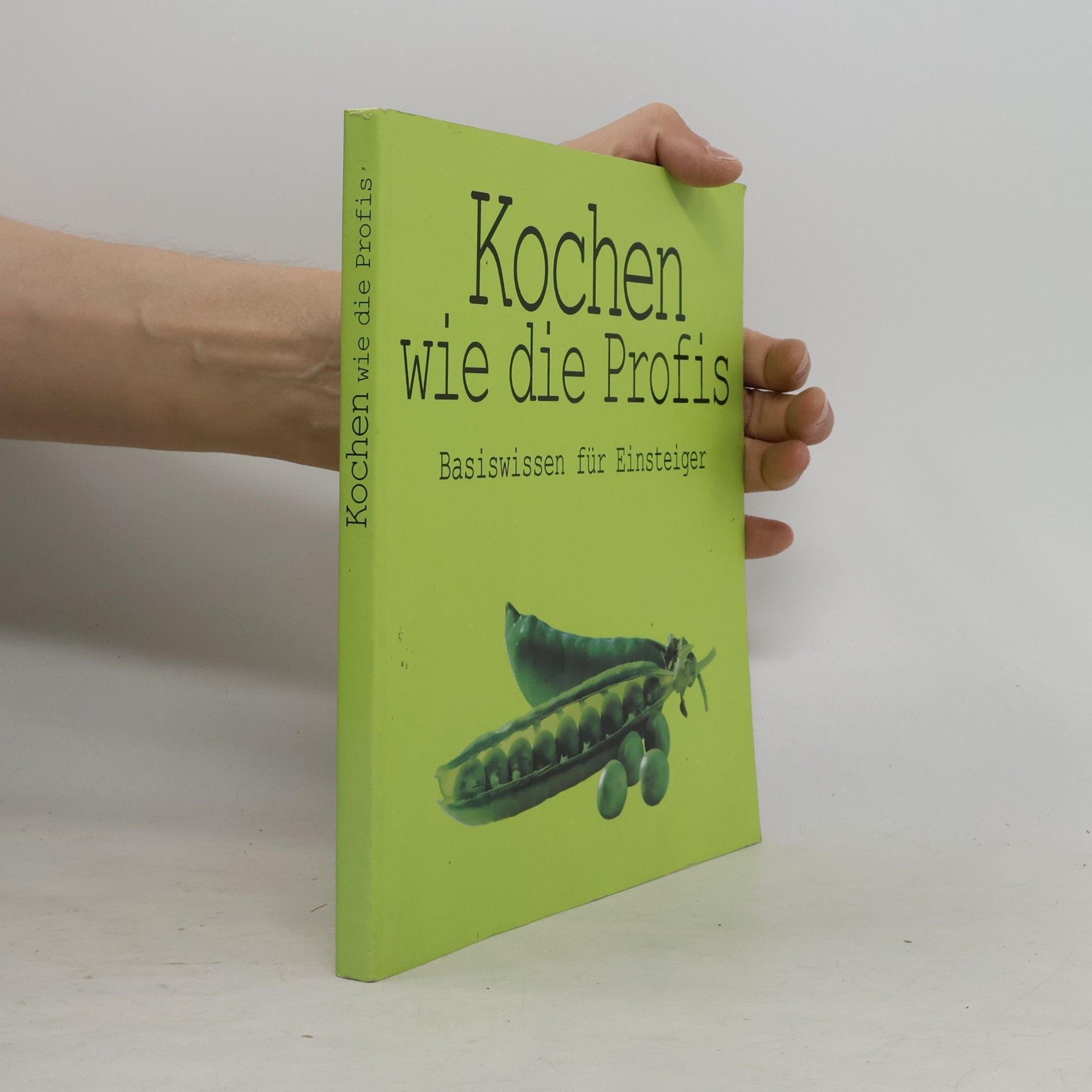 Autorenkollektiv Kochen wie die Profis
