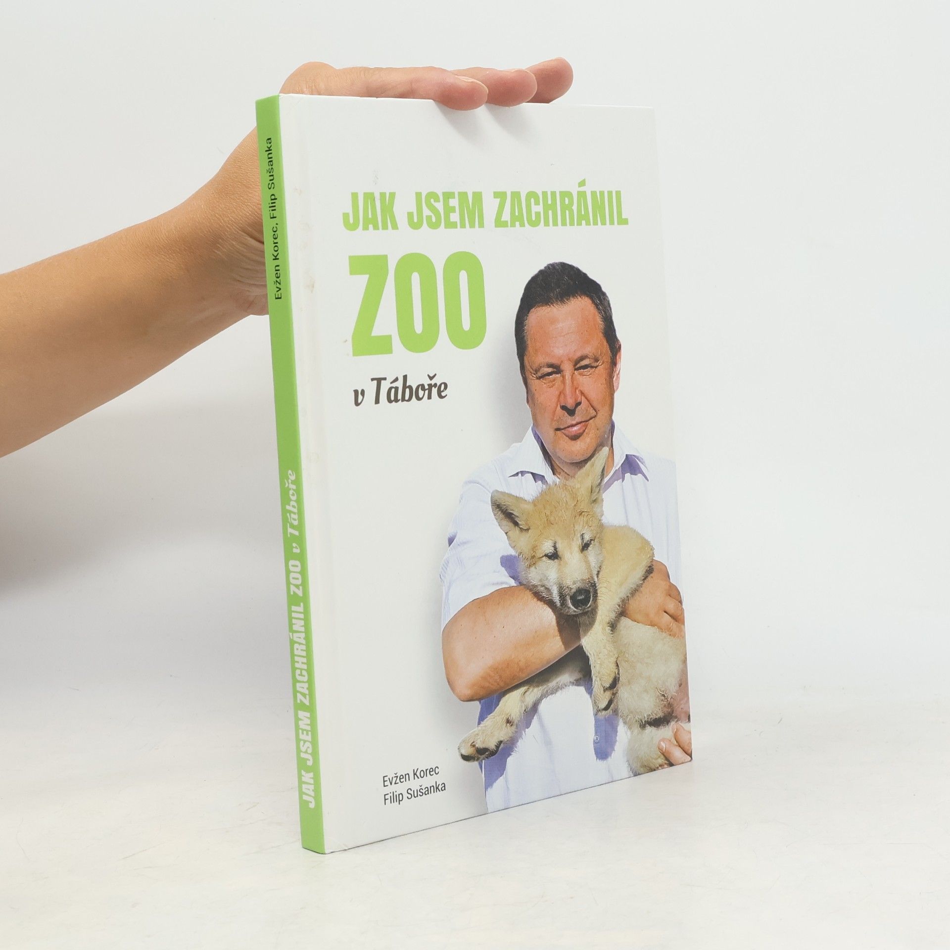 Filip Sušanka Jak jsem zachránil ZOO v Táboře