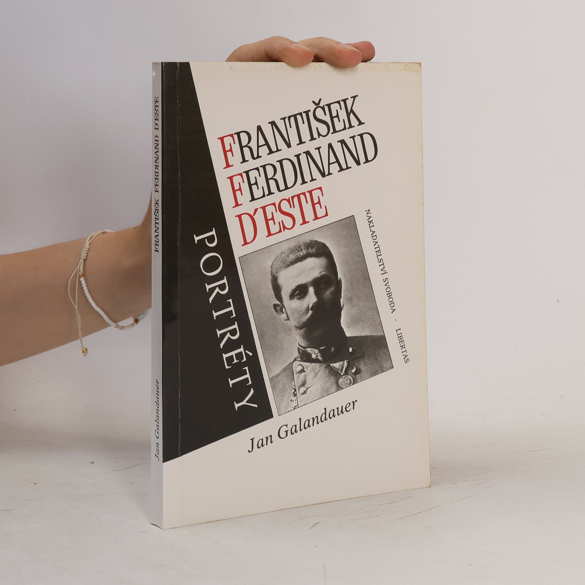 Jan Galandauer František Ferdinand d'Este