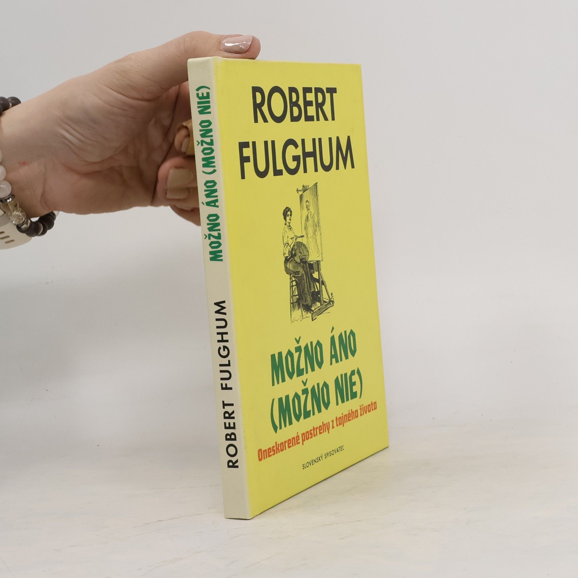 Robert Fulghum Možno áno (možno nie)