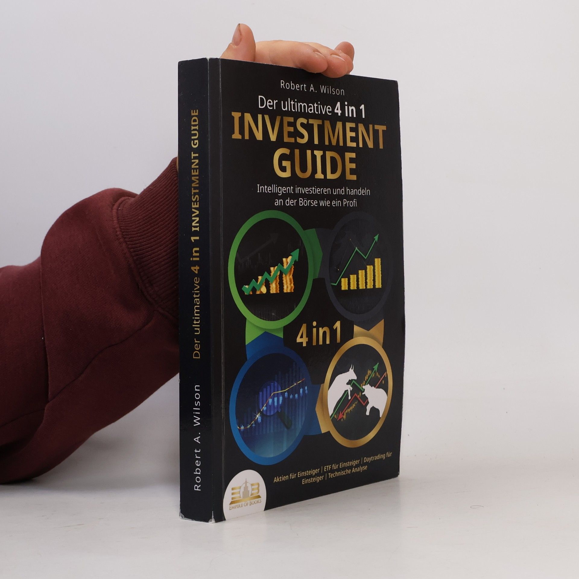 Der ultimative 4 in 1 Investment Guide