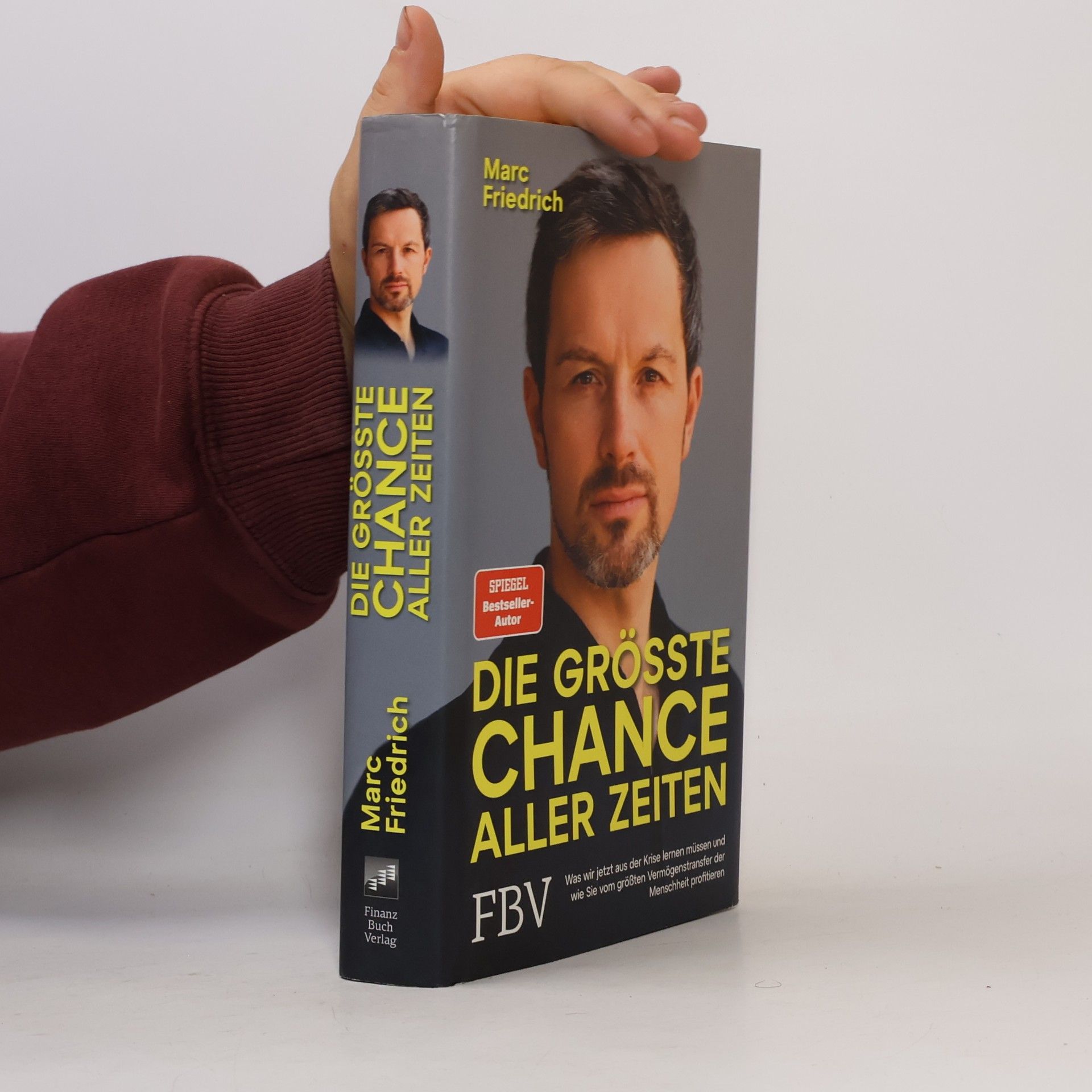 Marc Friedrich Die größte Chance aller Zeiten