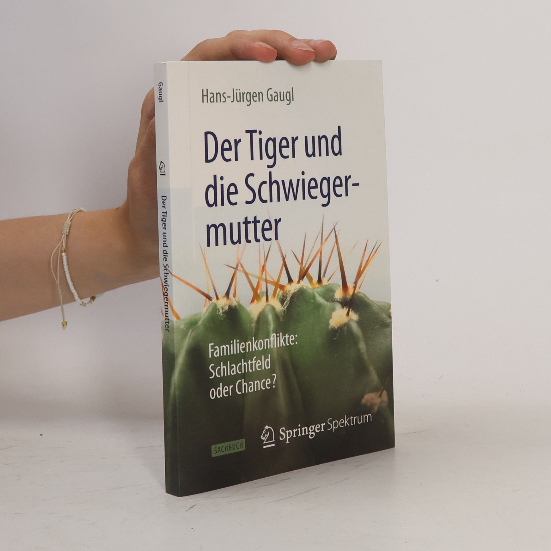 Hans-Jürgen Gaugl Der Tiger und die Schwiegermutter