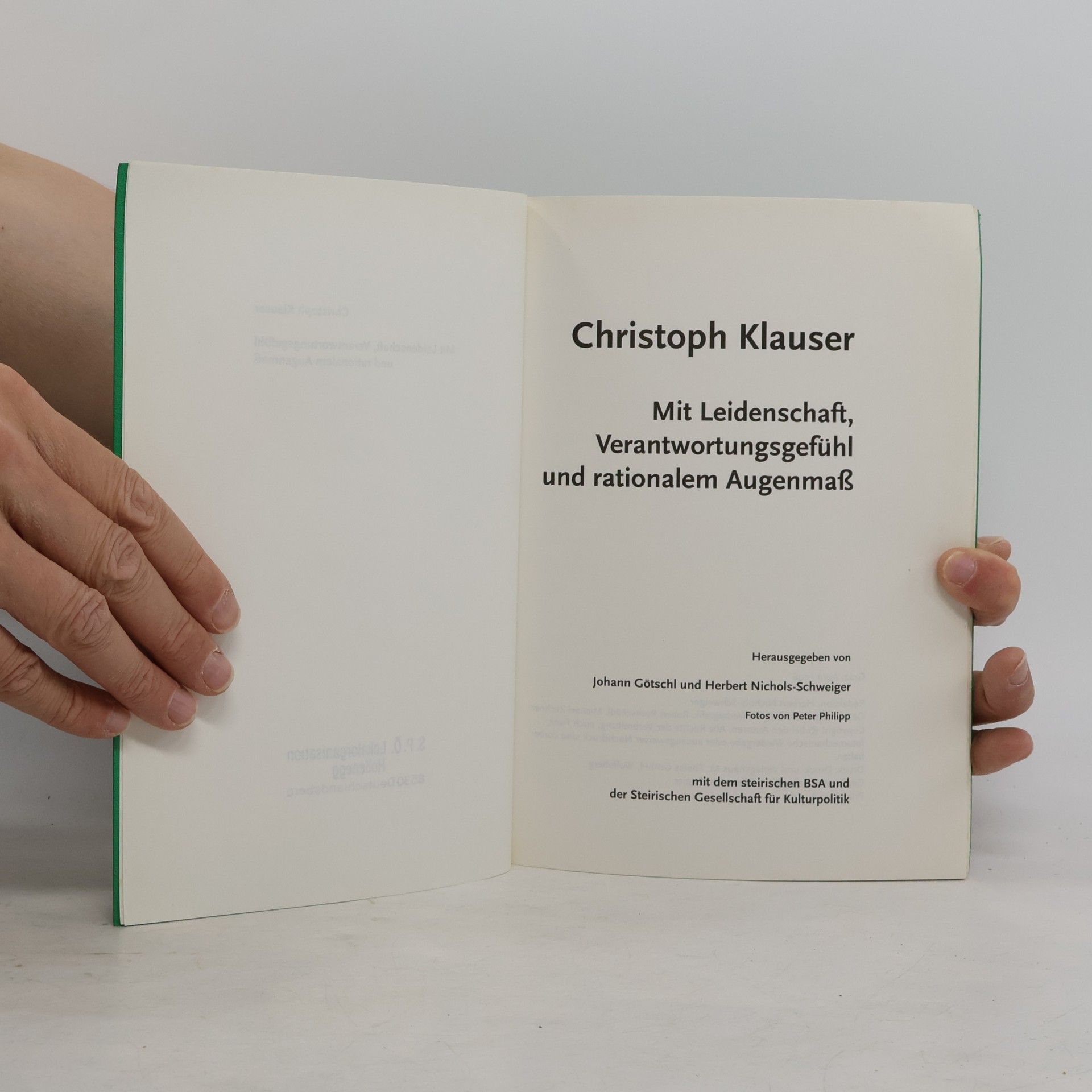 Christoph Klauser Mit Leidenschaft, Verantwortungsgefühl und rationalem Augenmaß