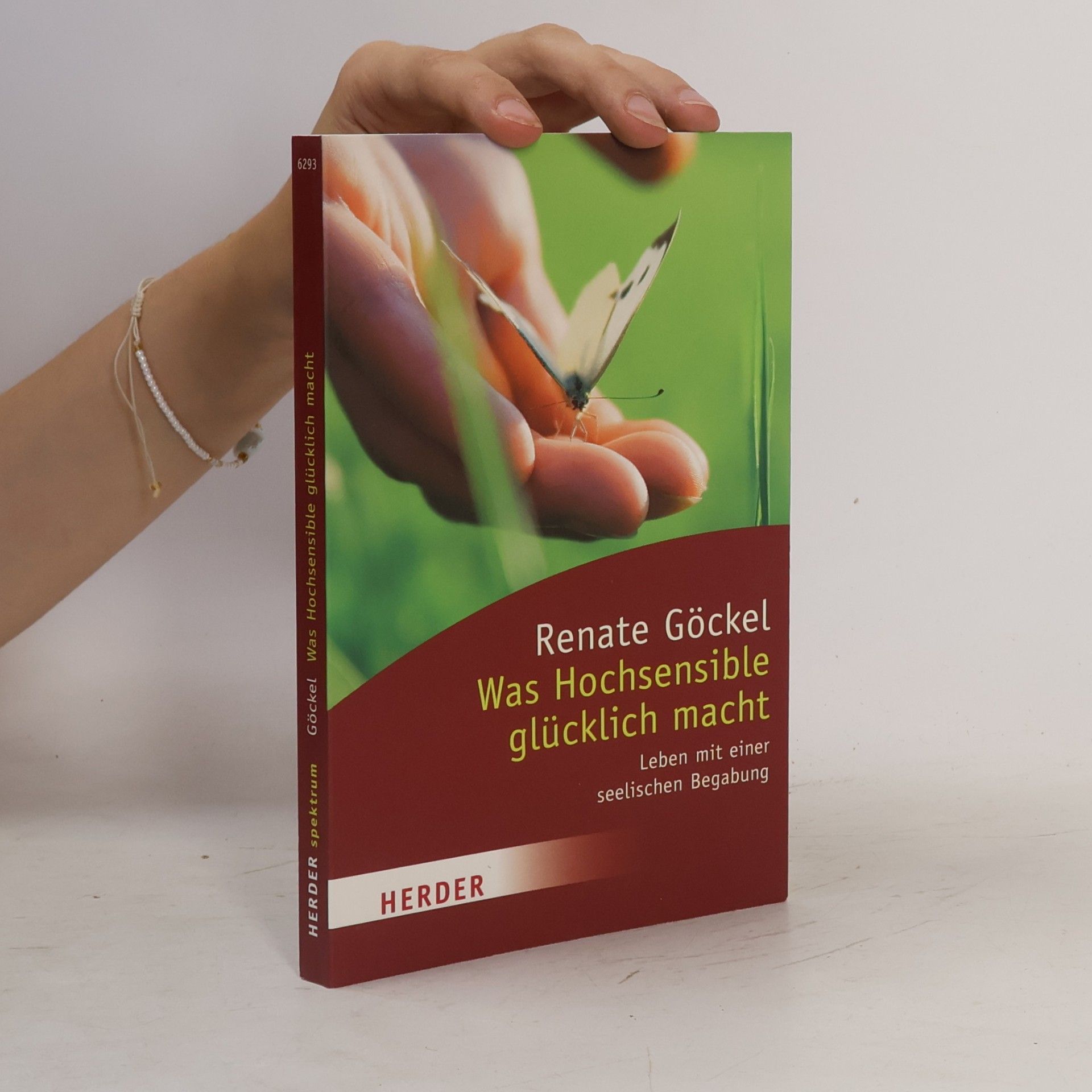 Renate Göckel Was Hochsensible glücklich macht