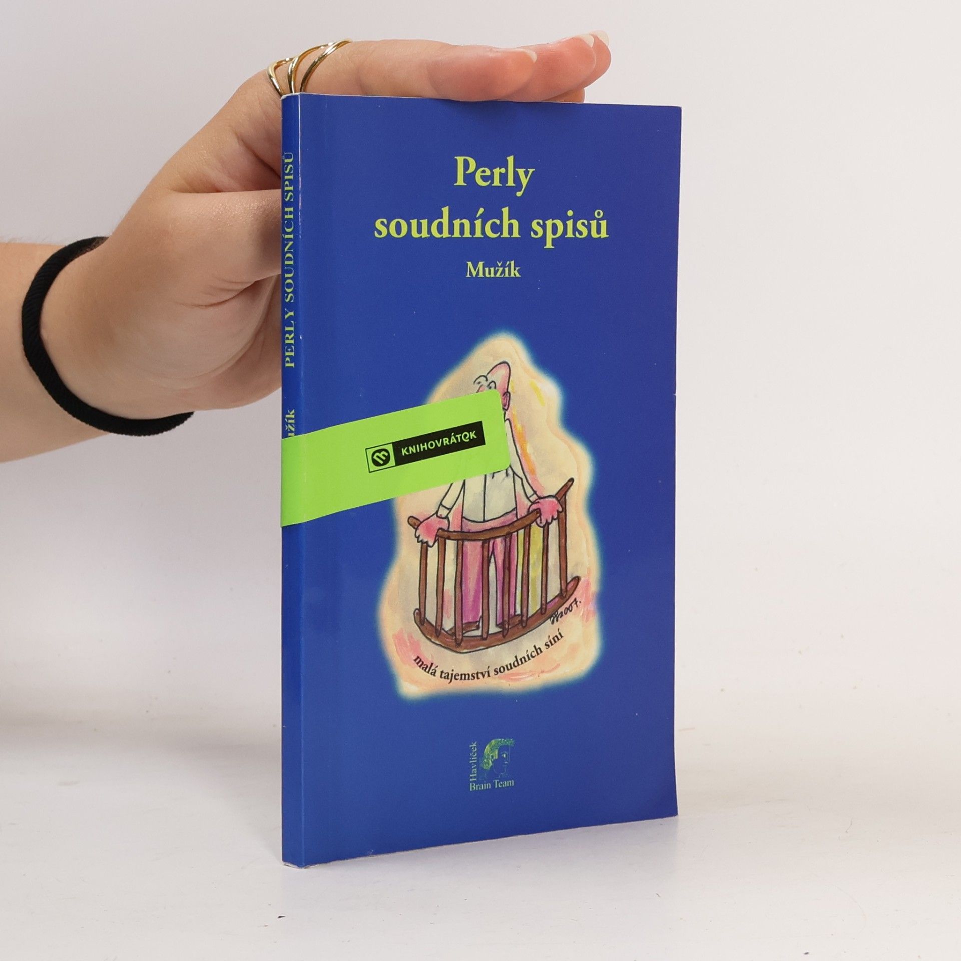 Vladimír Mužík Perly soudních spisů