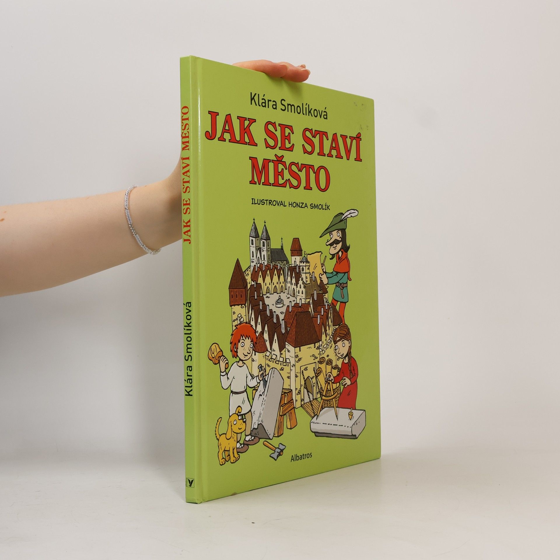 Klára Smolíková Jak se staví město