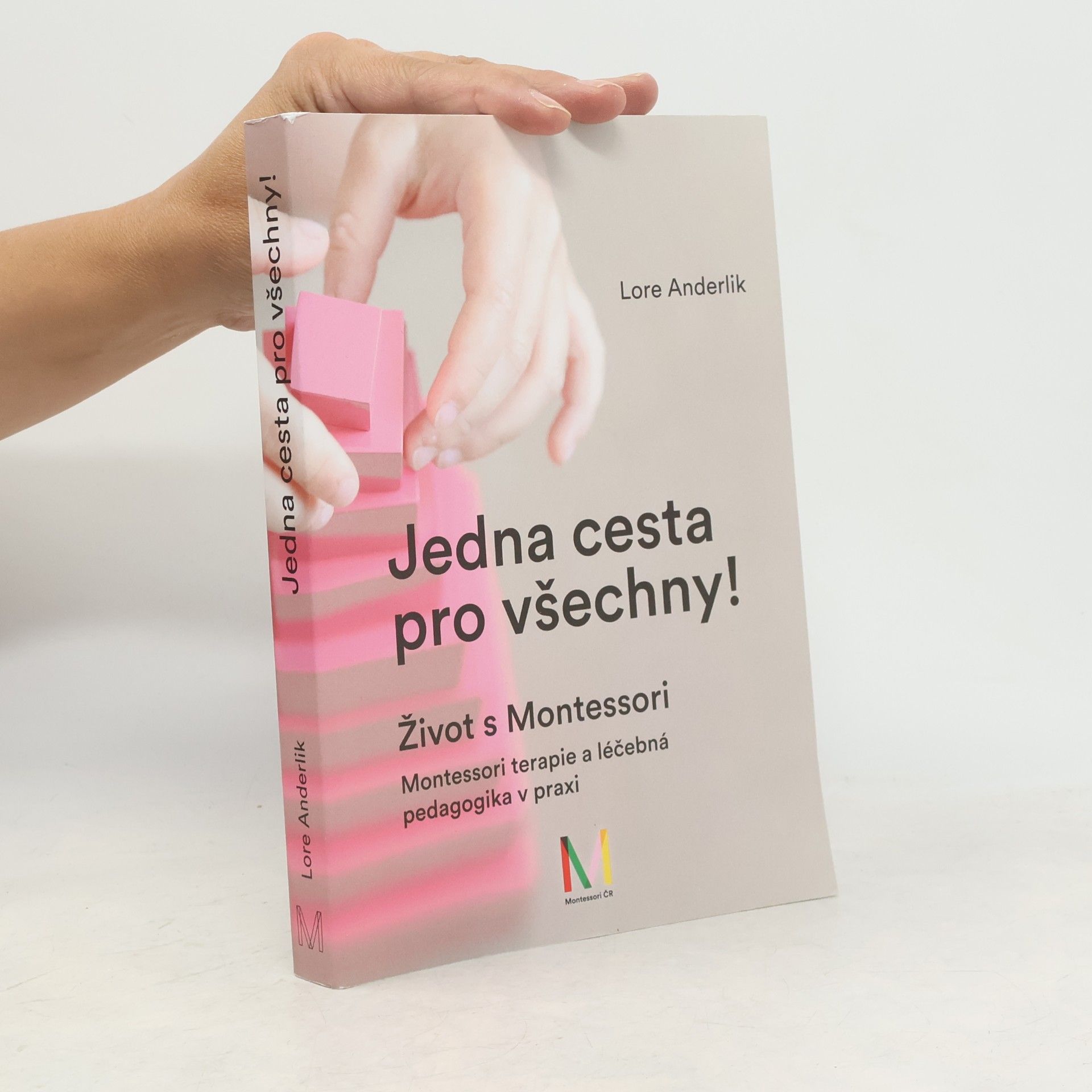 Lore Anderlik Jedna cesta pro všechny