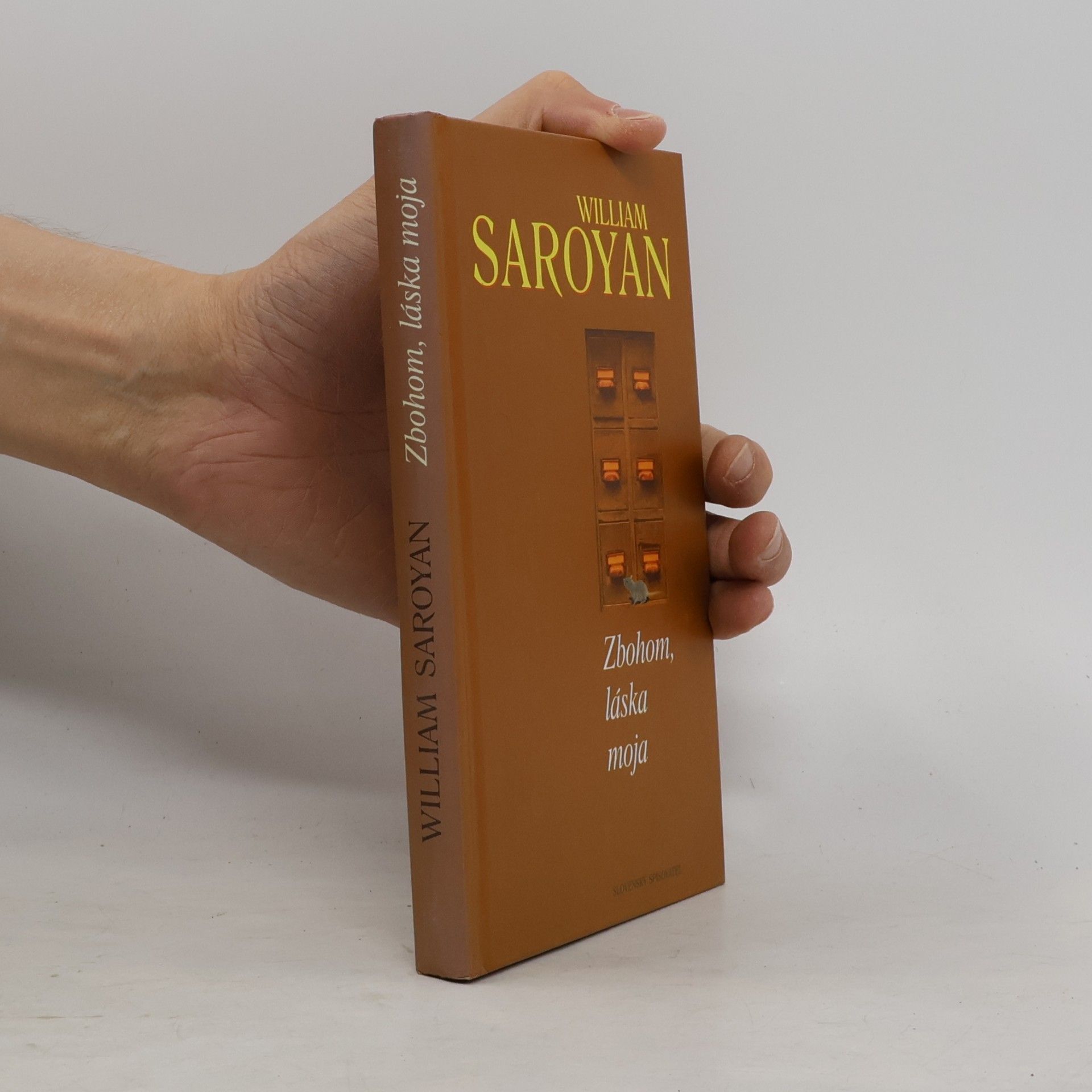 William Saroyan Zbohom, láska moja
