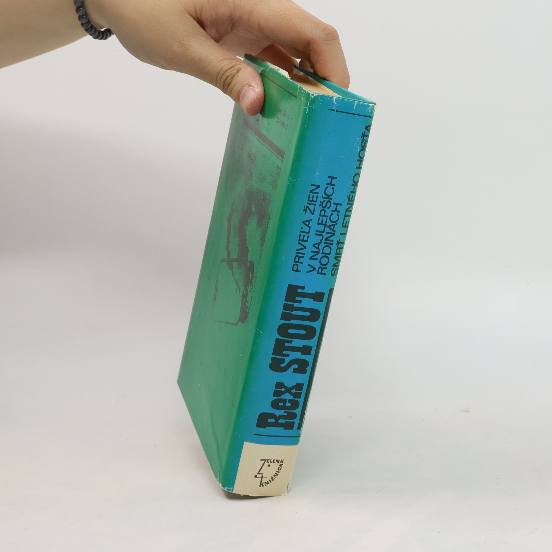Rex Stout Priveľa žien. V najlepších rodinách. Smrť letného hosťa. III. svazek