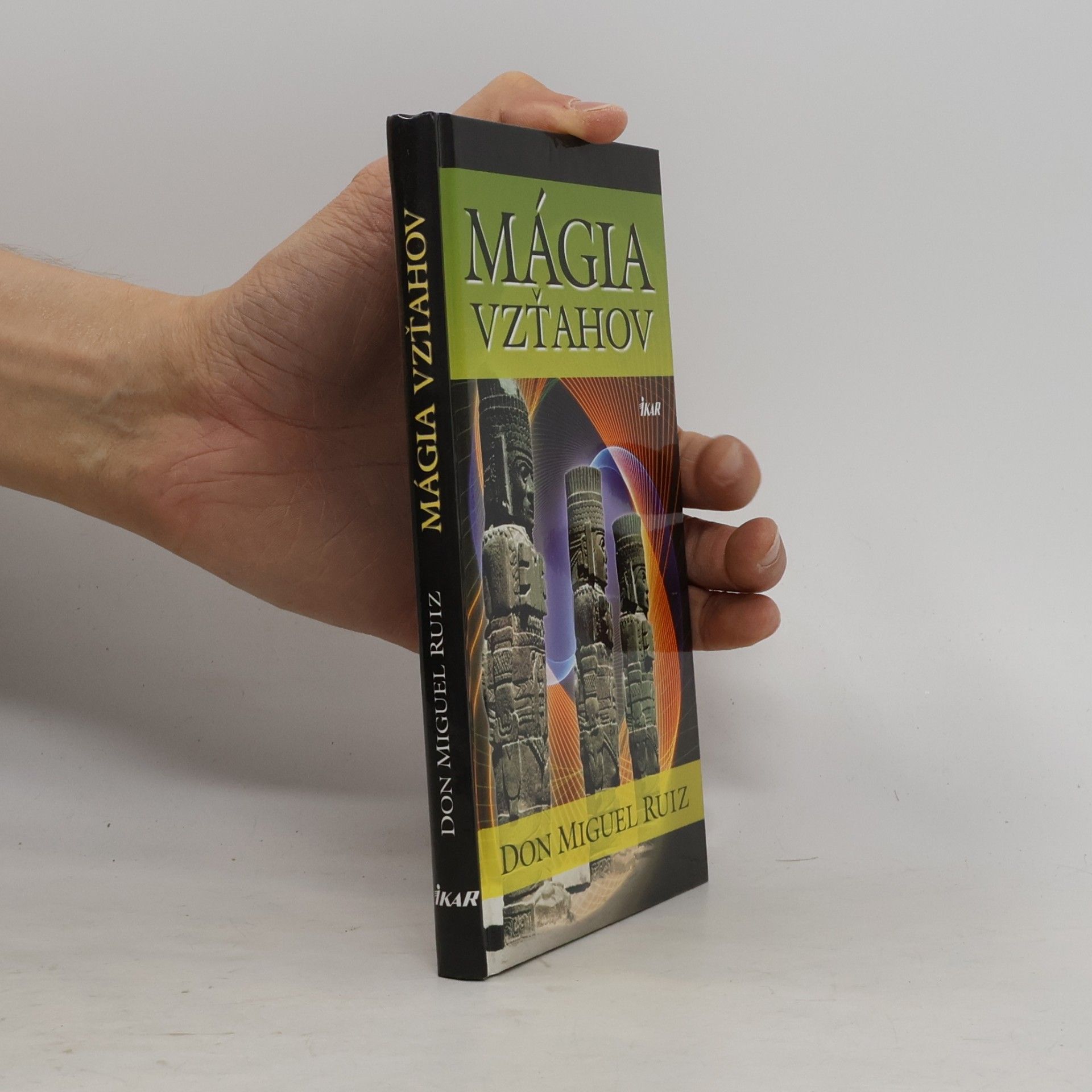 Don Miguel Ruiz Mágia vzťahov