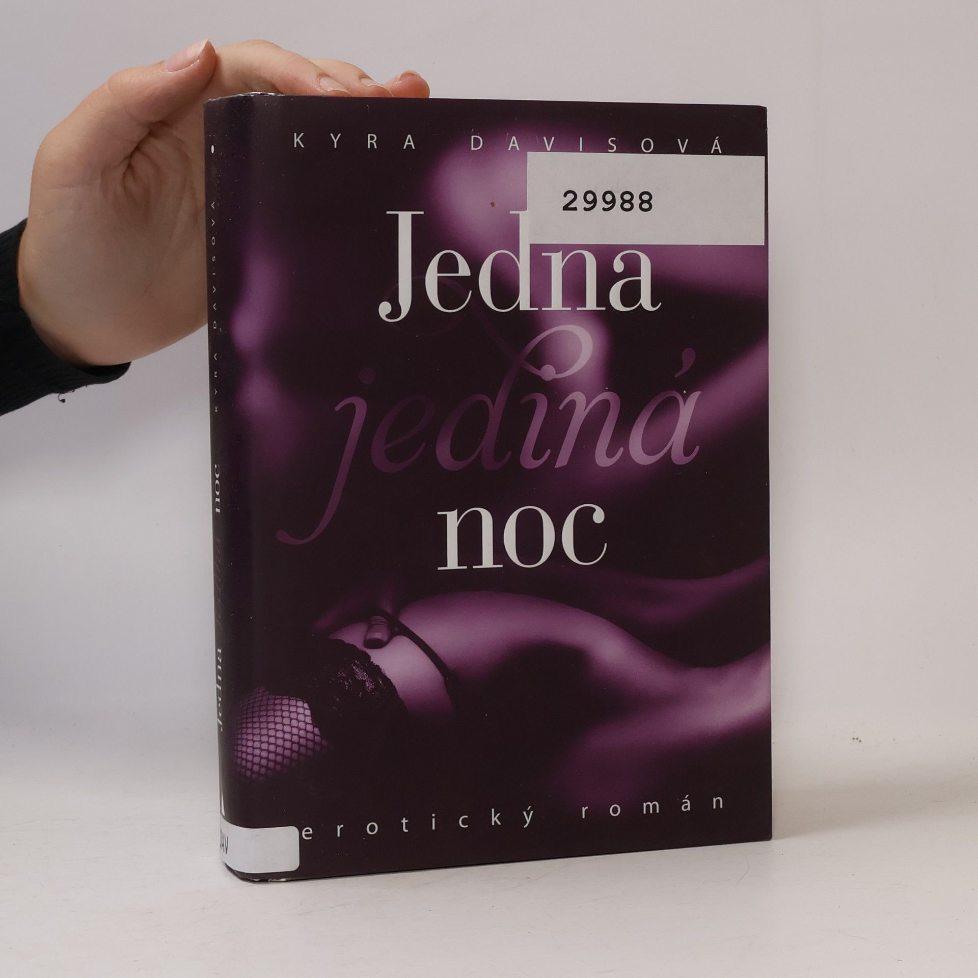 Kyra Davis Jedna jediná noc : erotický román