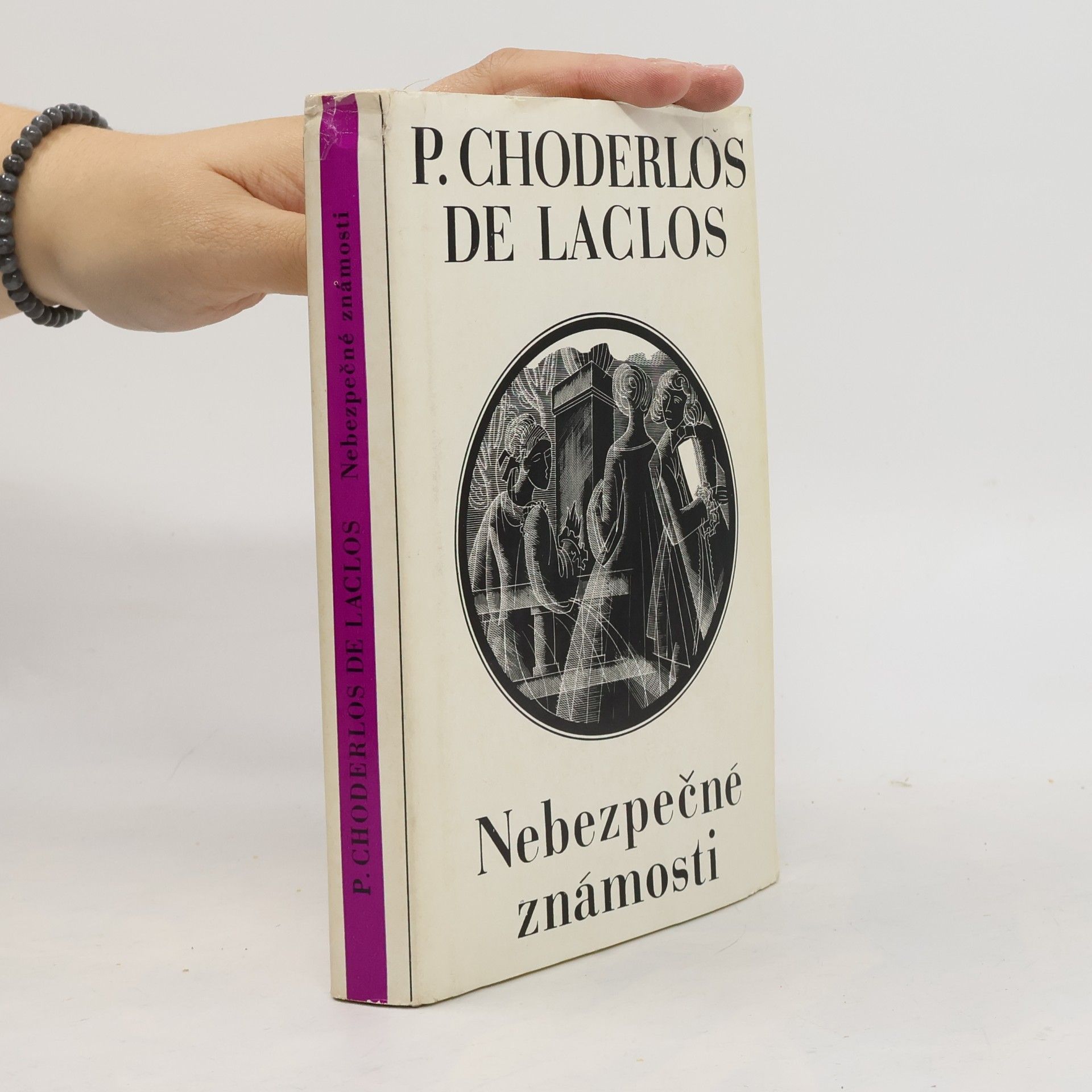 Choderlos Pierr Laclos Nebezpečné známosti