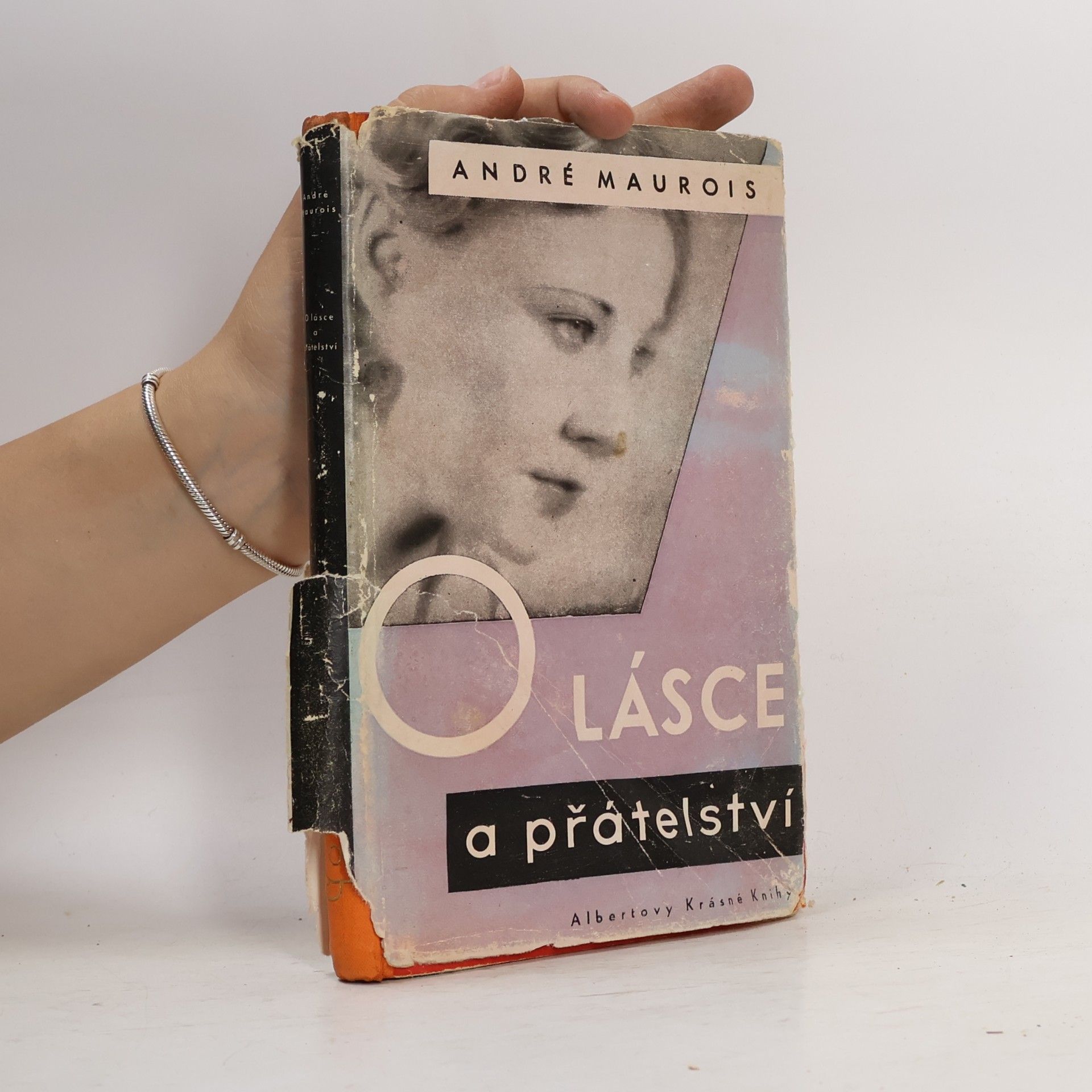 André Maurois O lásce a přátelství