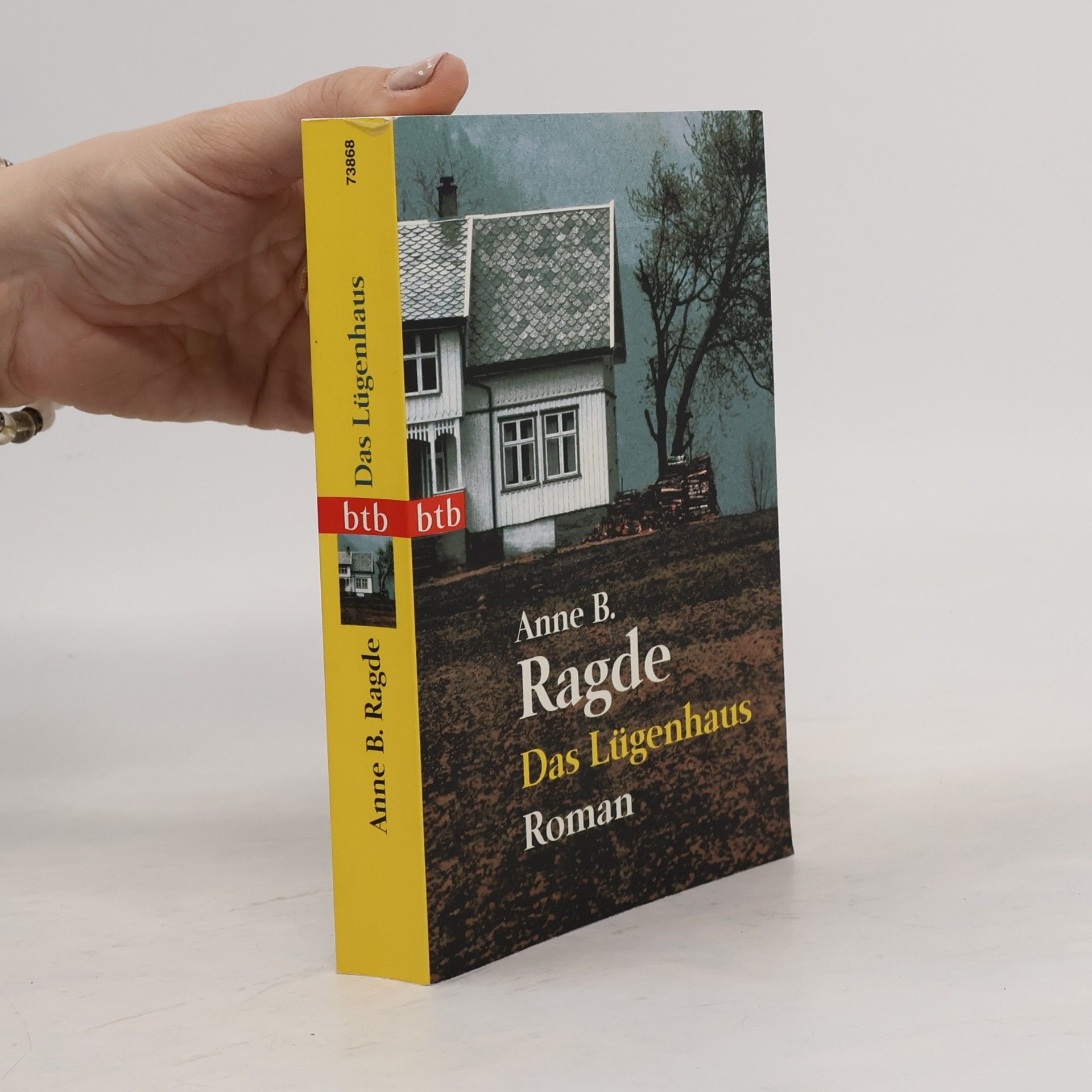 Anne B. Ragde Das Lügenhaus