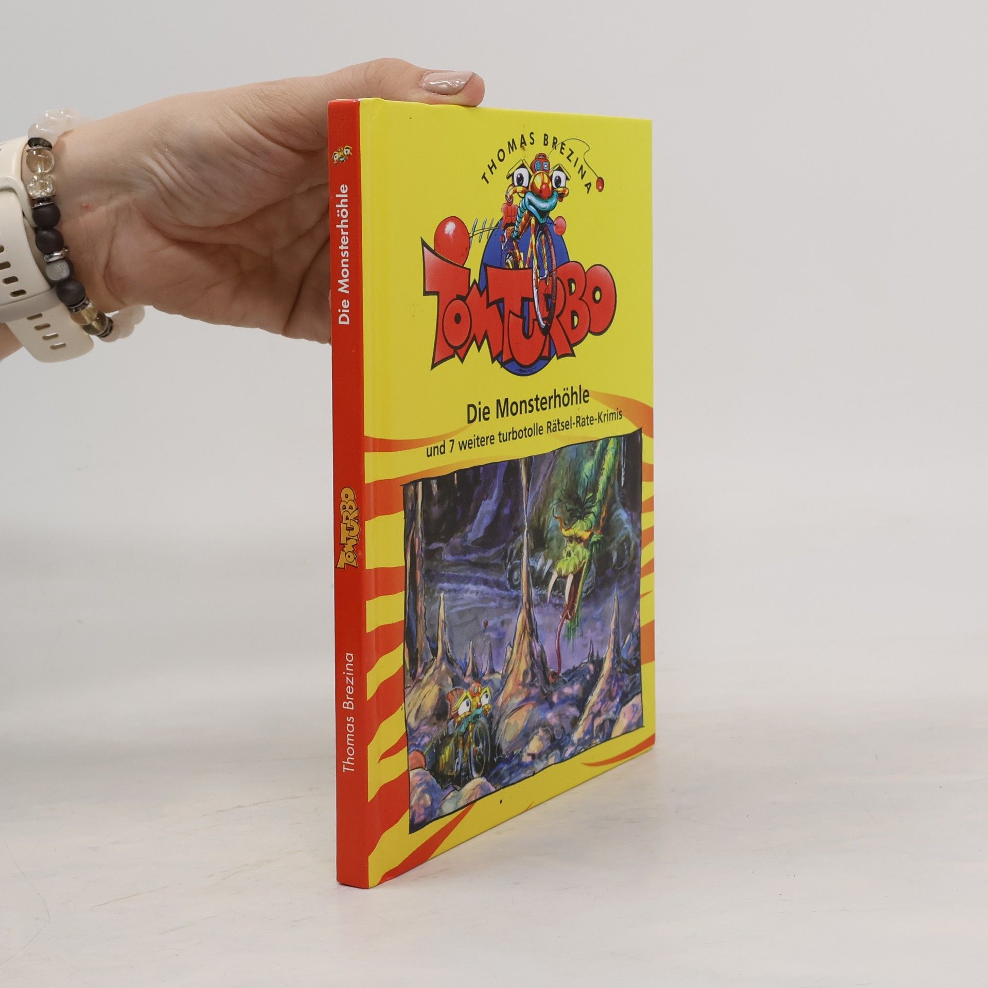 Thomas Brezina Tom Turbo: Die Monsterhöle