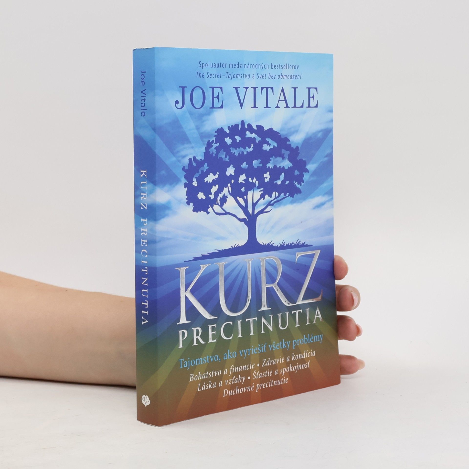 Joe Vitale Kurz precitnutia