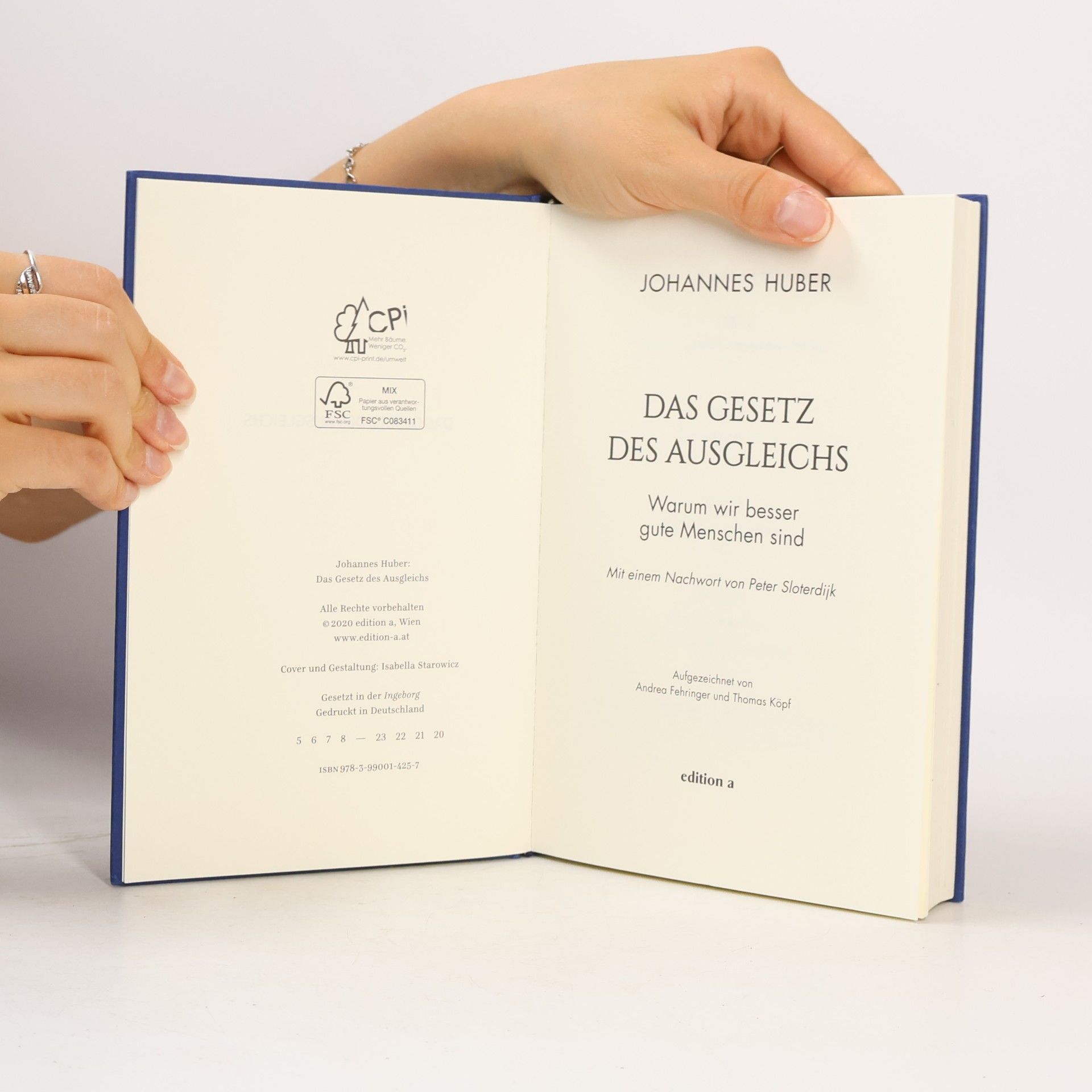 Johannes Huber Das Gesetz des Ausgleichs. Warum wir besser gute Menschen sind