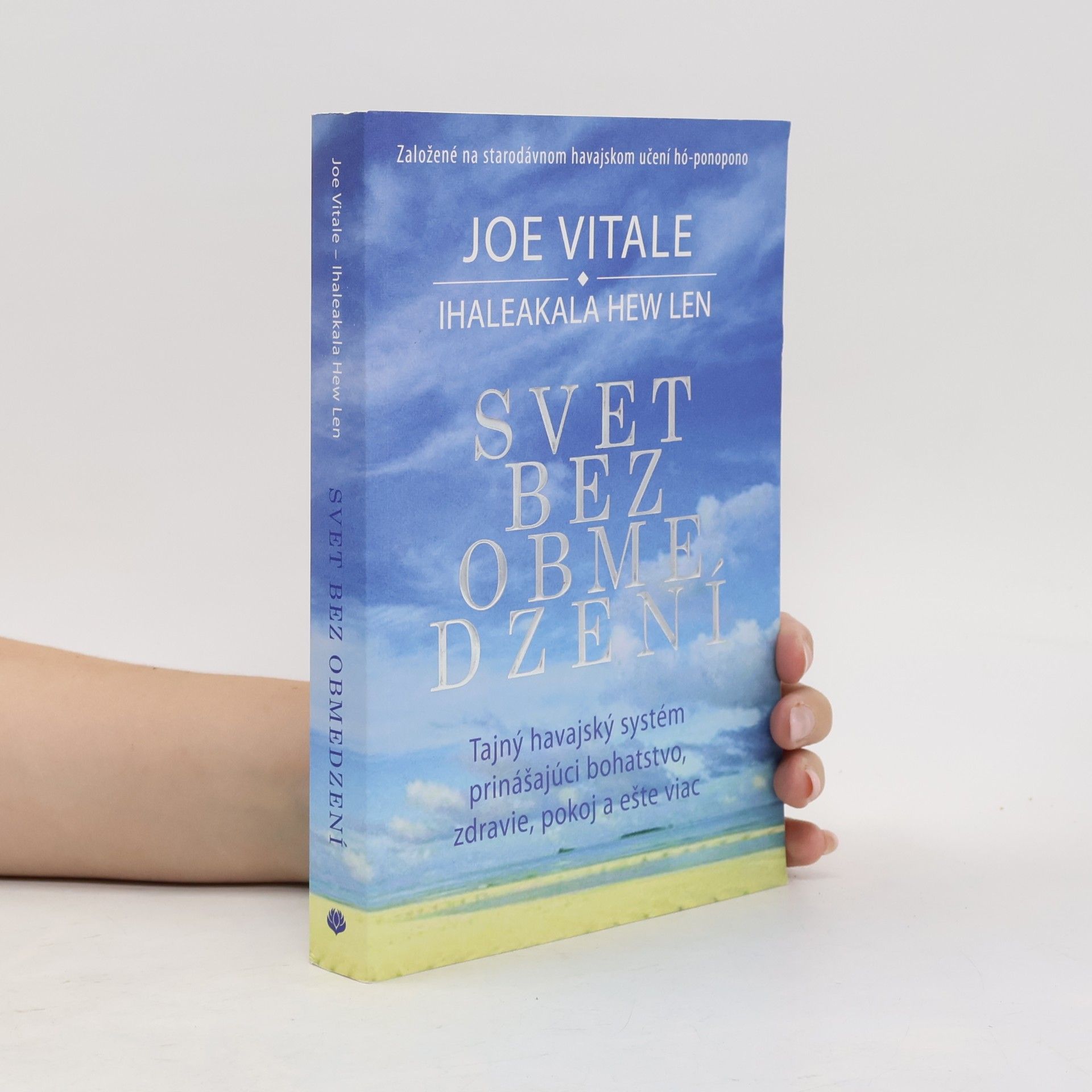 Joe Vitale Svet bez obmedzení