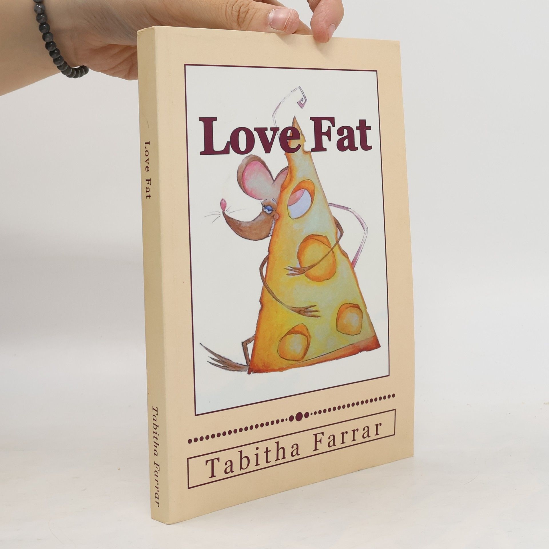 Tabitha J Farrar Love Fat