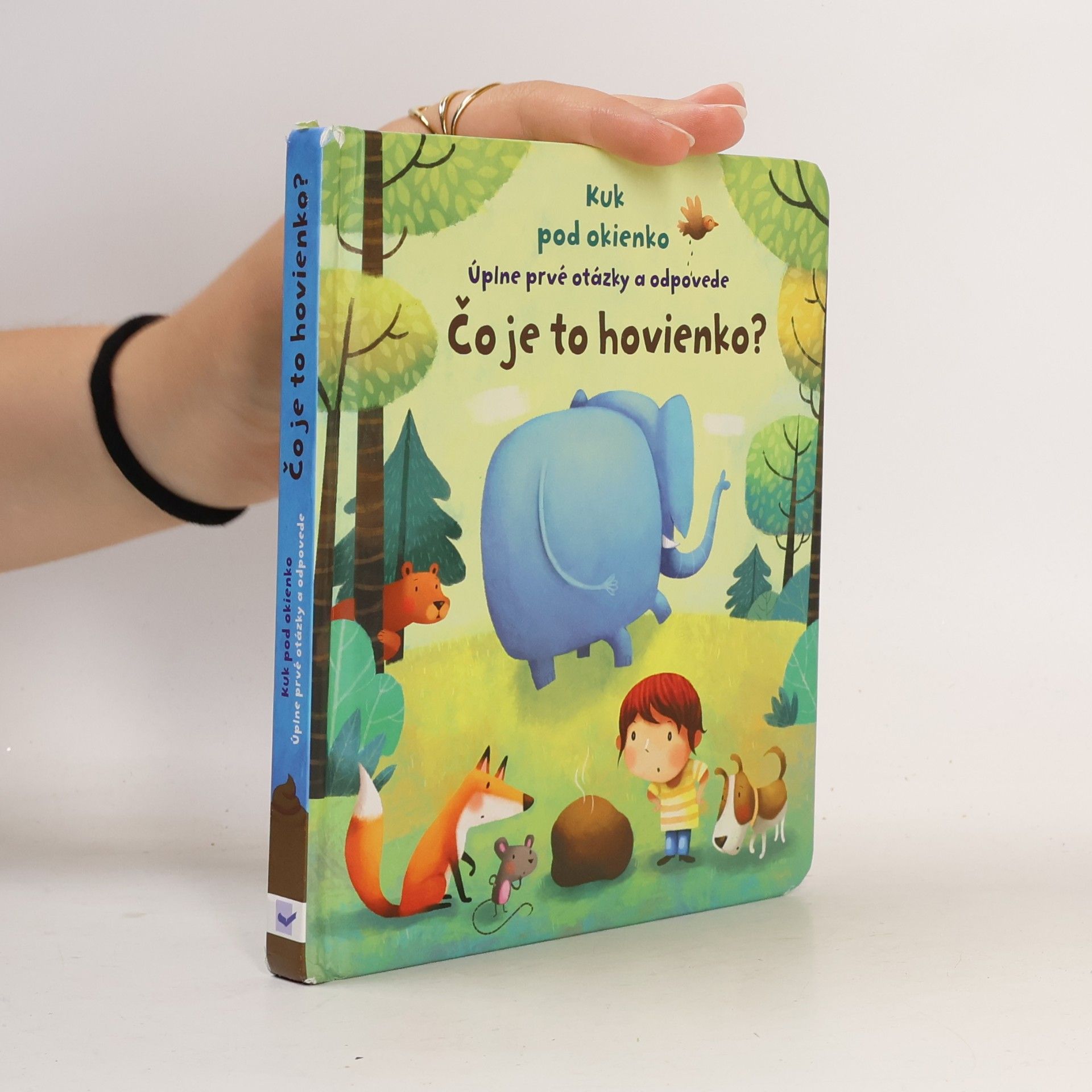 Katie Daynes Kuk pod okienko - Úplne prvé otázky a odpovede - Čo je to hovienko?