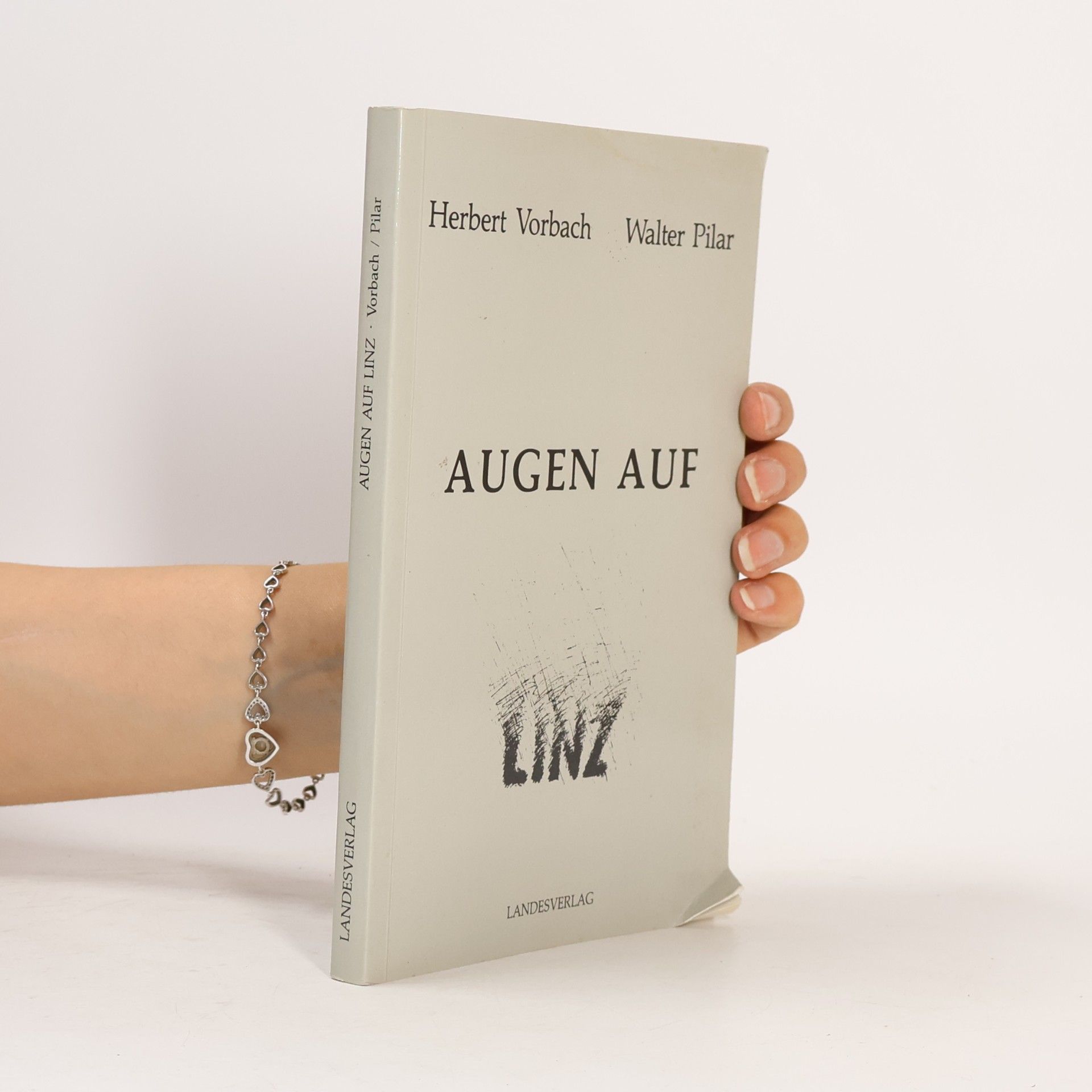 Walter Pilar Augen auf Linz