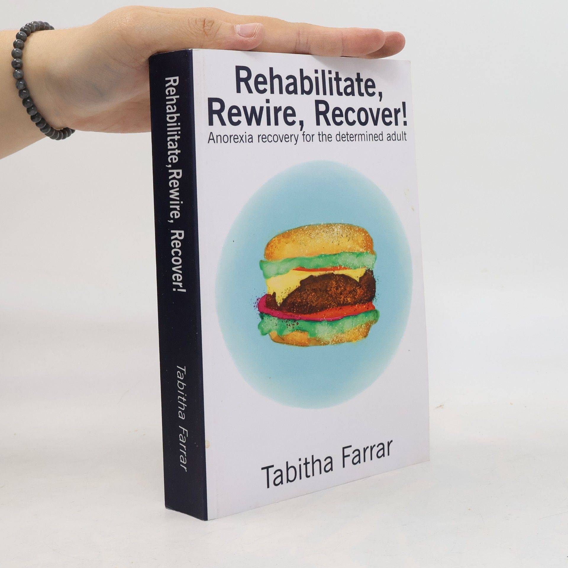 Tabitha Farrar Rehabilitate, Rewire, Recover!