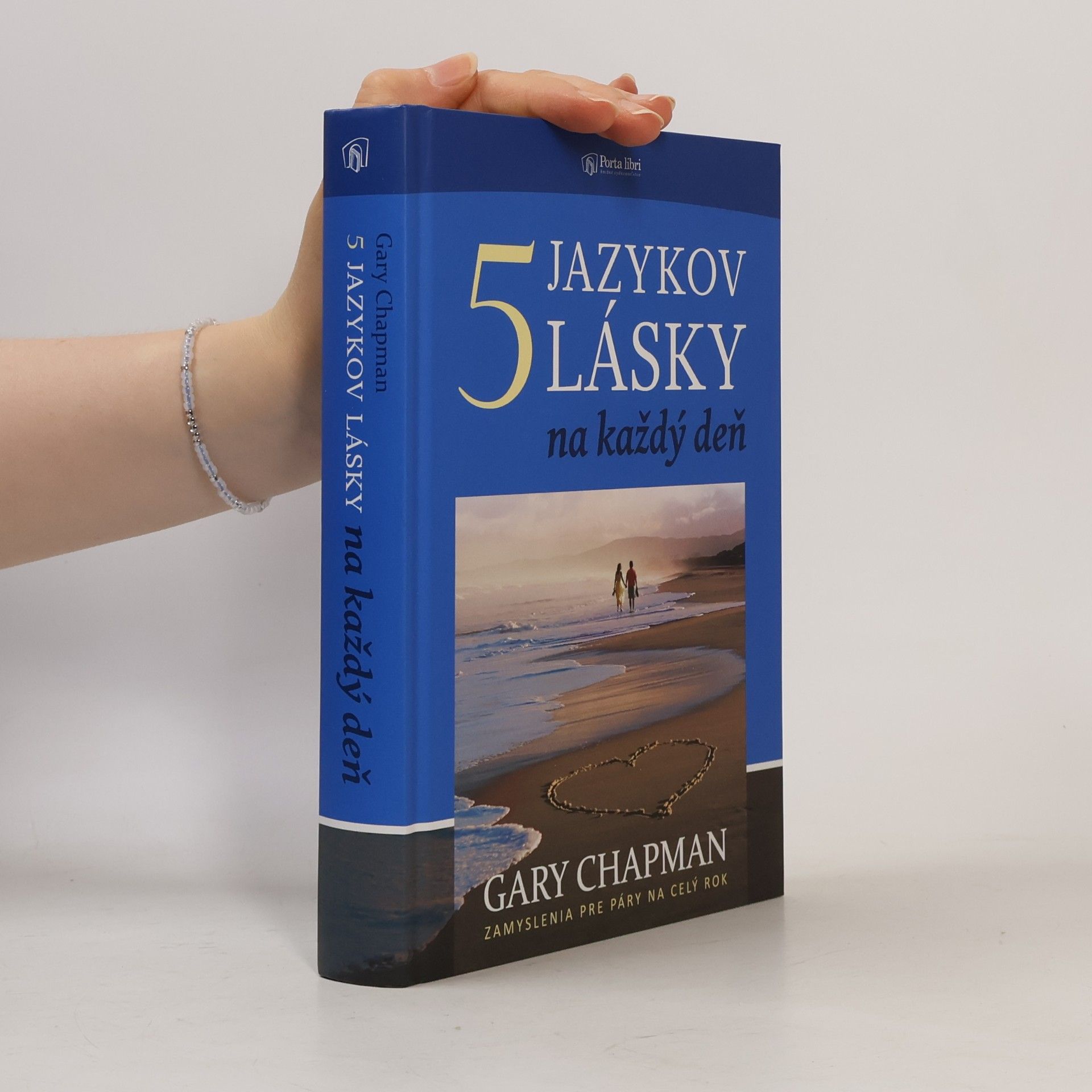 Gary Chapman 5 jazykov lásky na každý deň