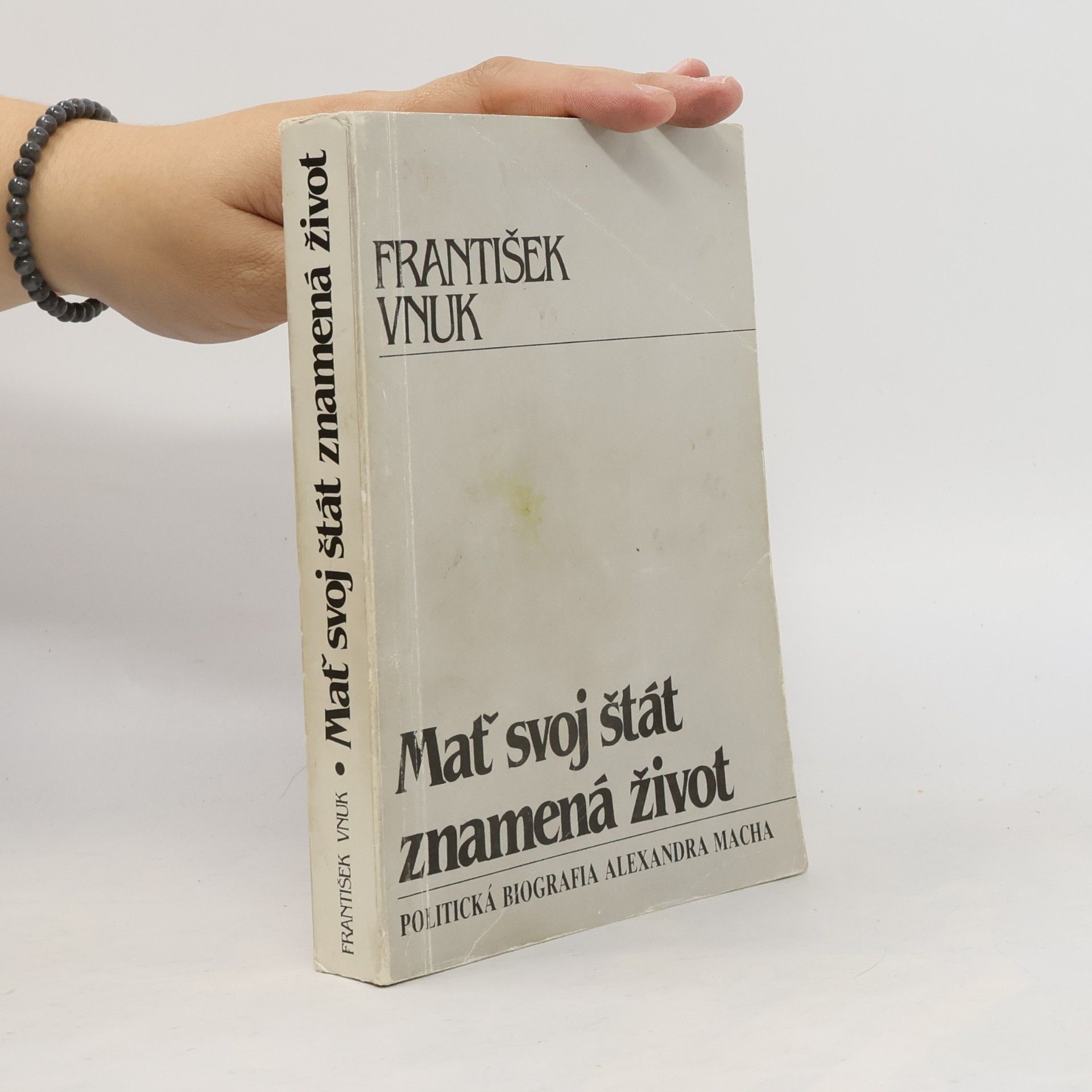 František Vnuk Mať svoj štát znamená život