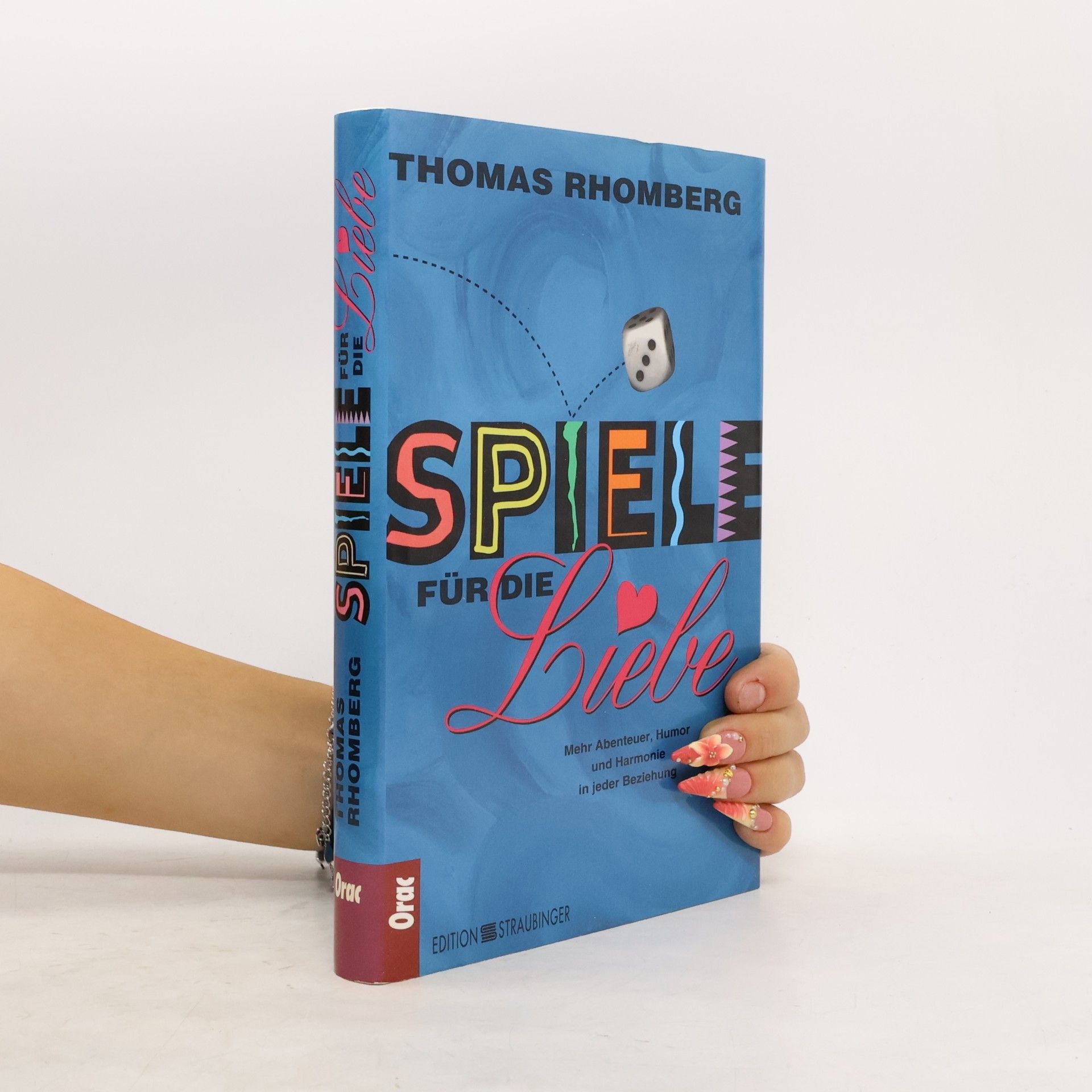 Thomas Rhomberg Spiele für die Liebe