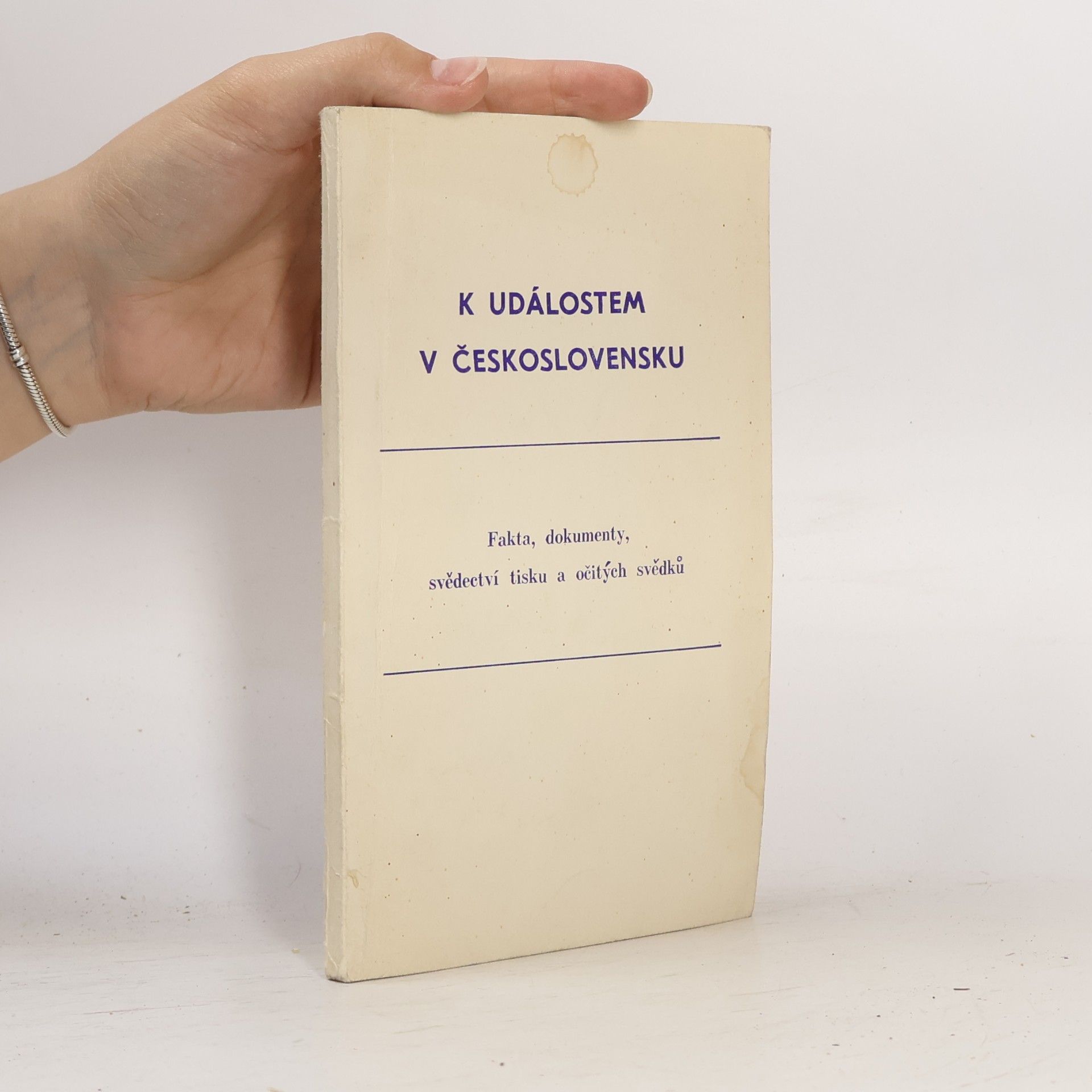 Autorenkollektiv K událostem v Československu