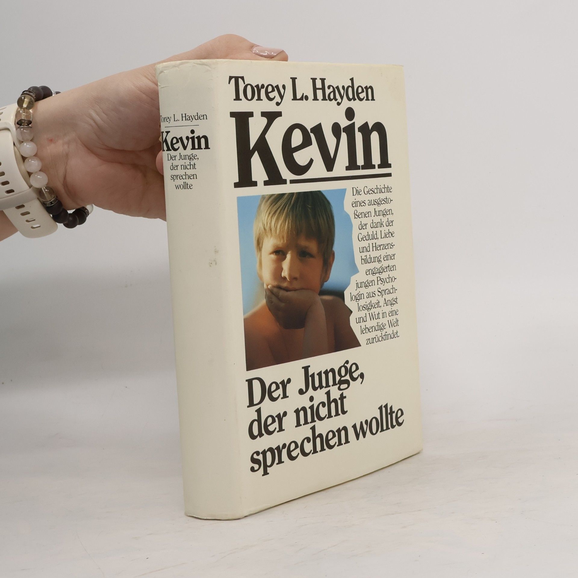 Torey Hayden Kevin. Der Junge, der nicht, sprechen wollte