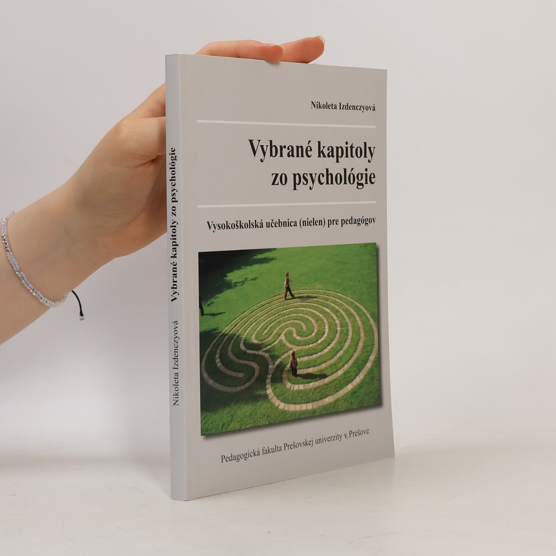 Nikoleta Izdenczyová Vybrané kapitoly zo psychológie