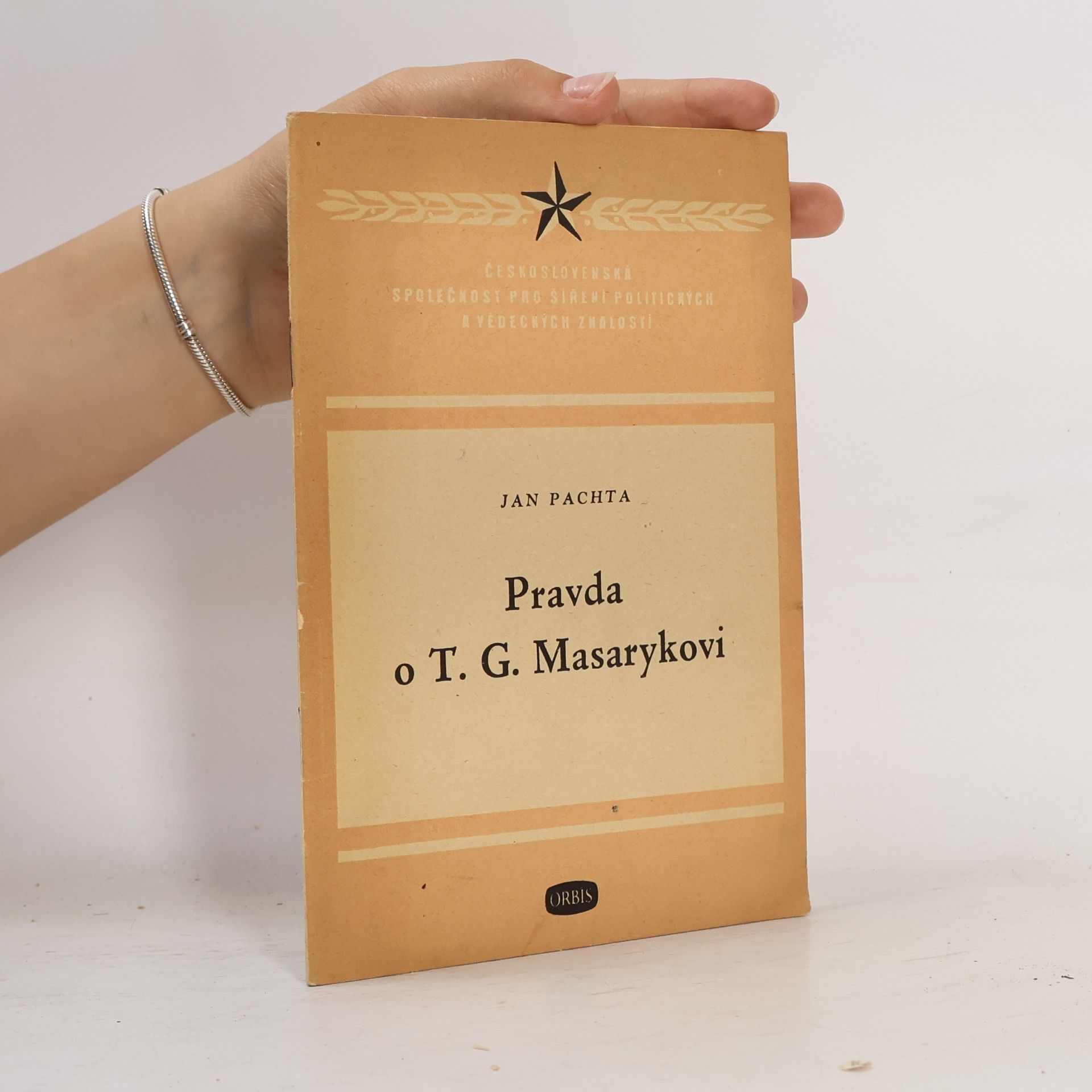 Jan Pachta Pravda o T.G. Masarykovi