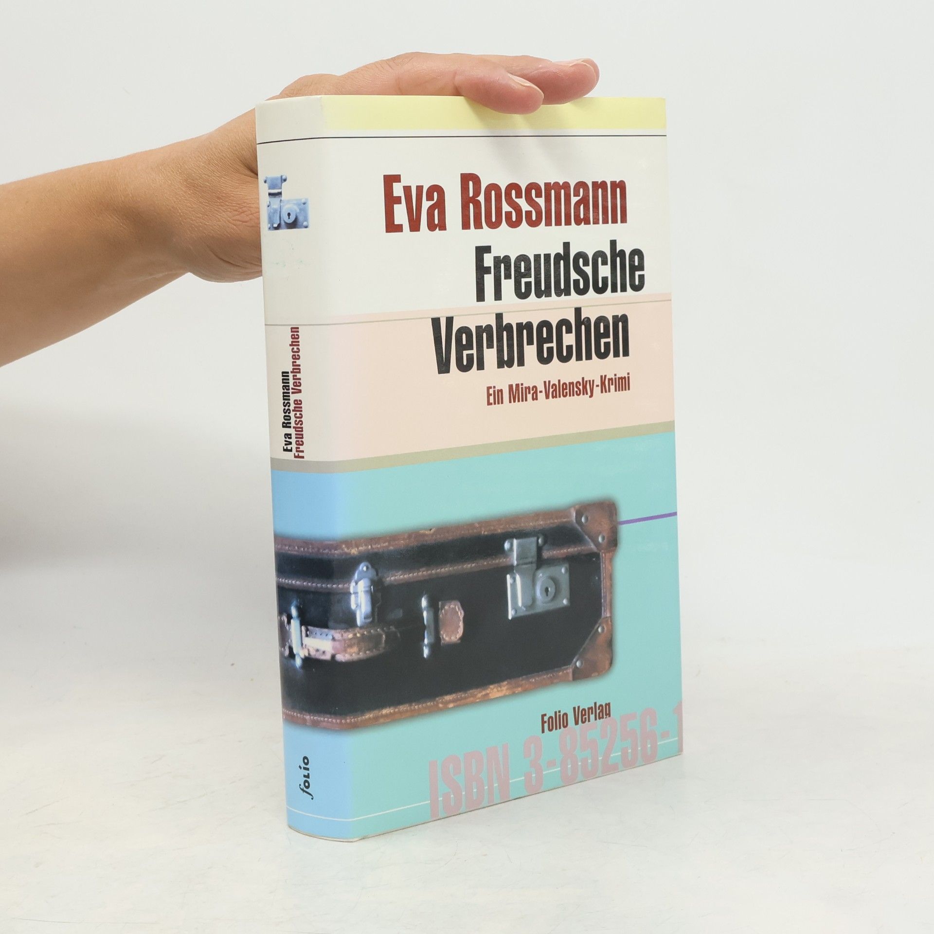 Eva Rossmann Freudsche Verbrechen