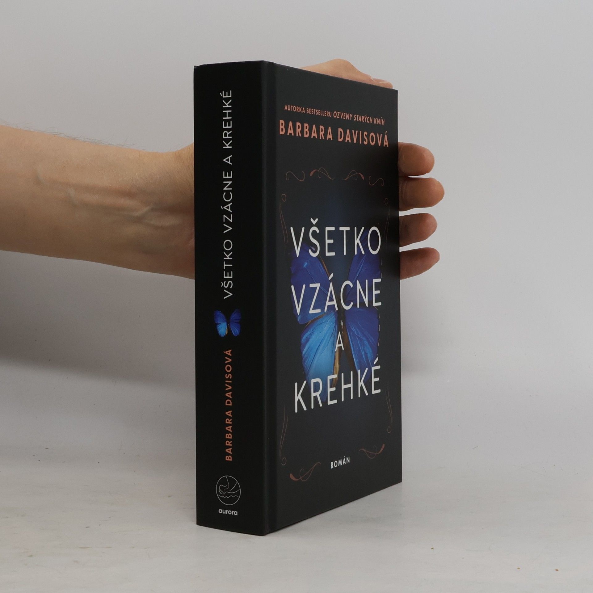 Všetko vzácne a krehké