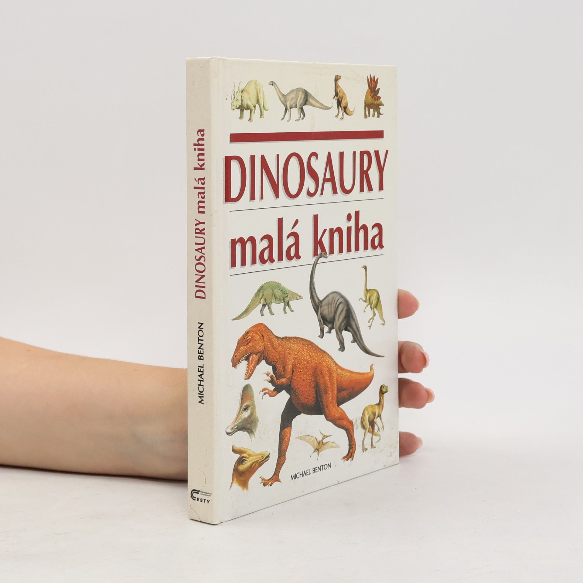 Michael J. Benton Dinosaury - malá kniha