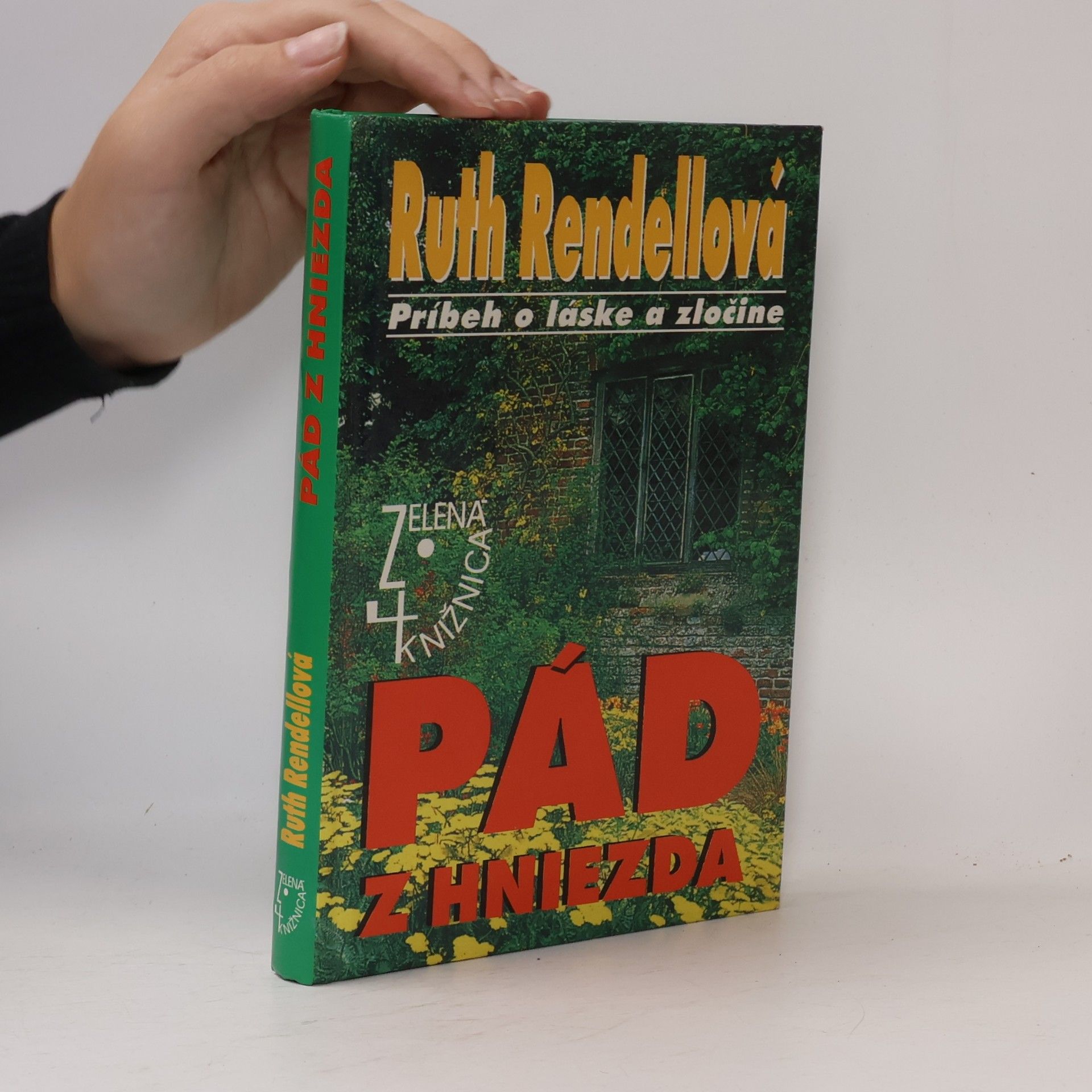 Ruth Rendell Pád z hniezda