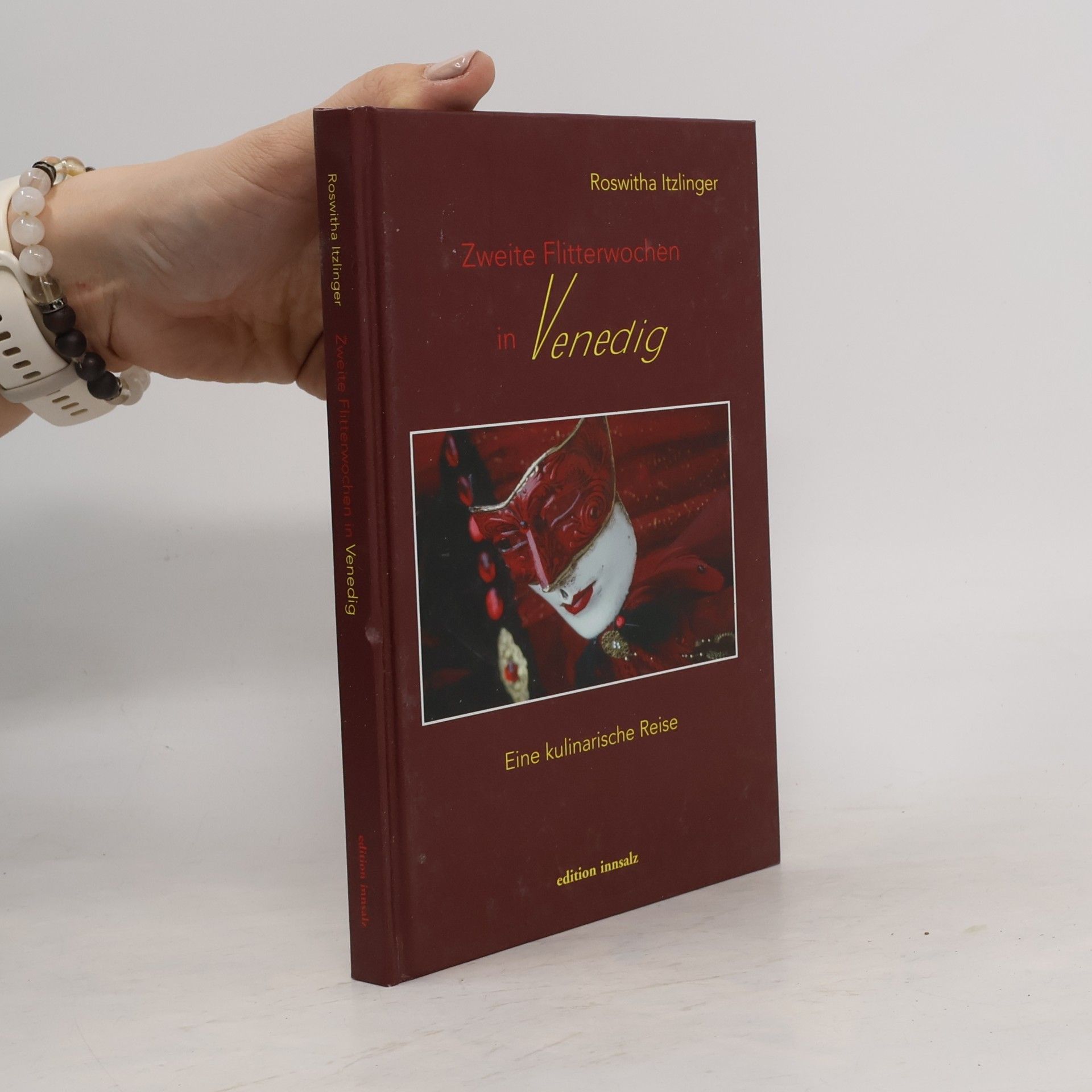 Roswitha Itzlinger Zweite Flitterwochen in Venedig