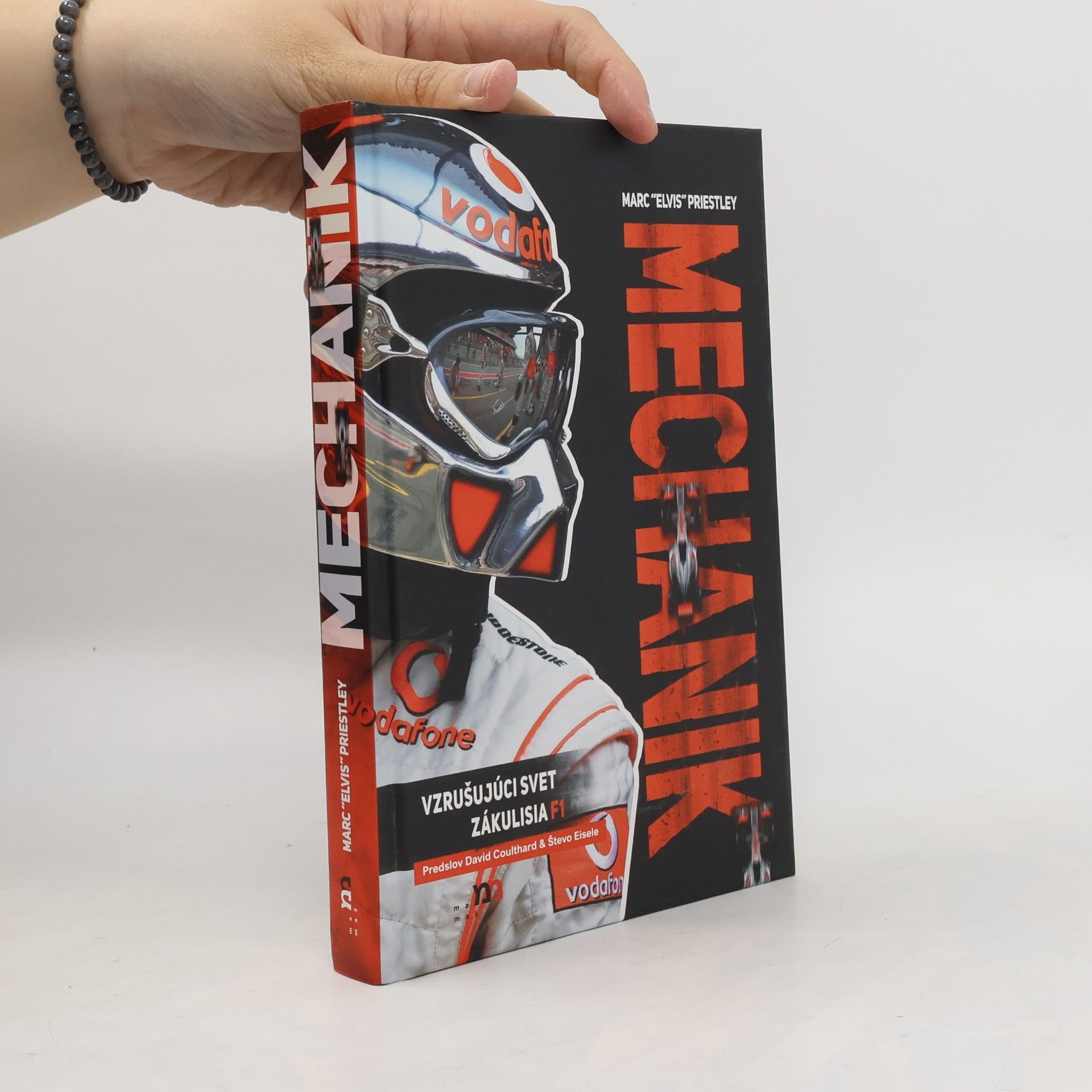 Marc Priestley Mechanik. Vzrušujúci svet zákulisia F1.