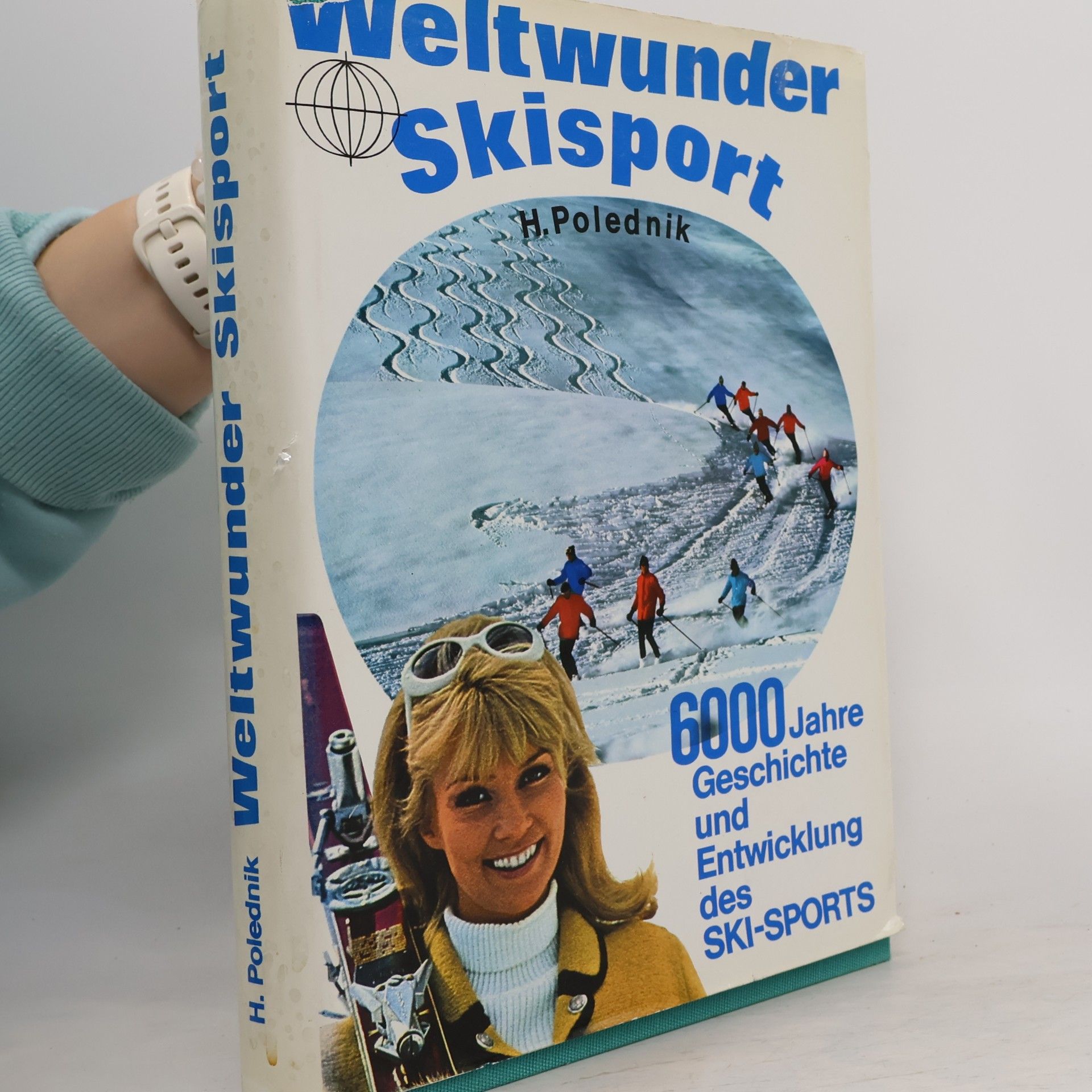 H. Polednik Weltwunder Skisport