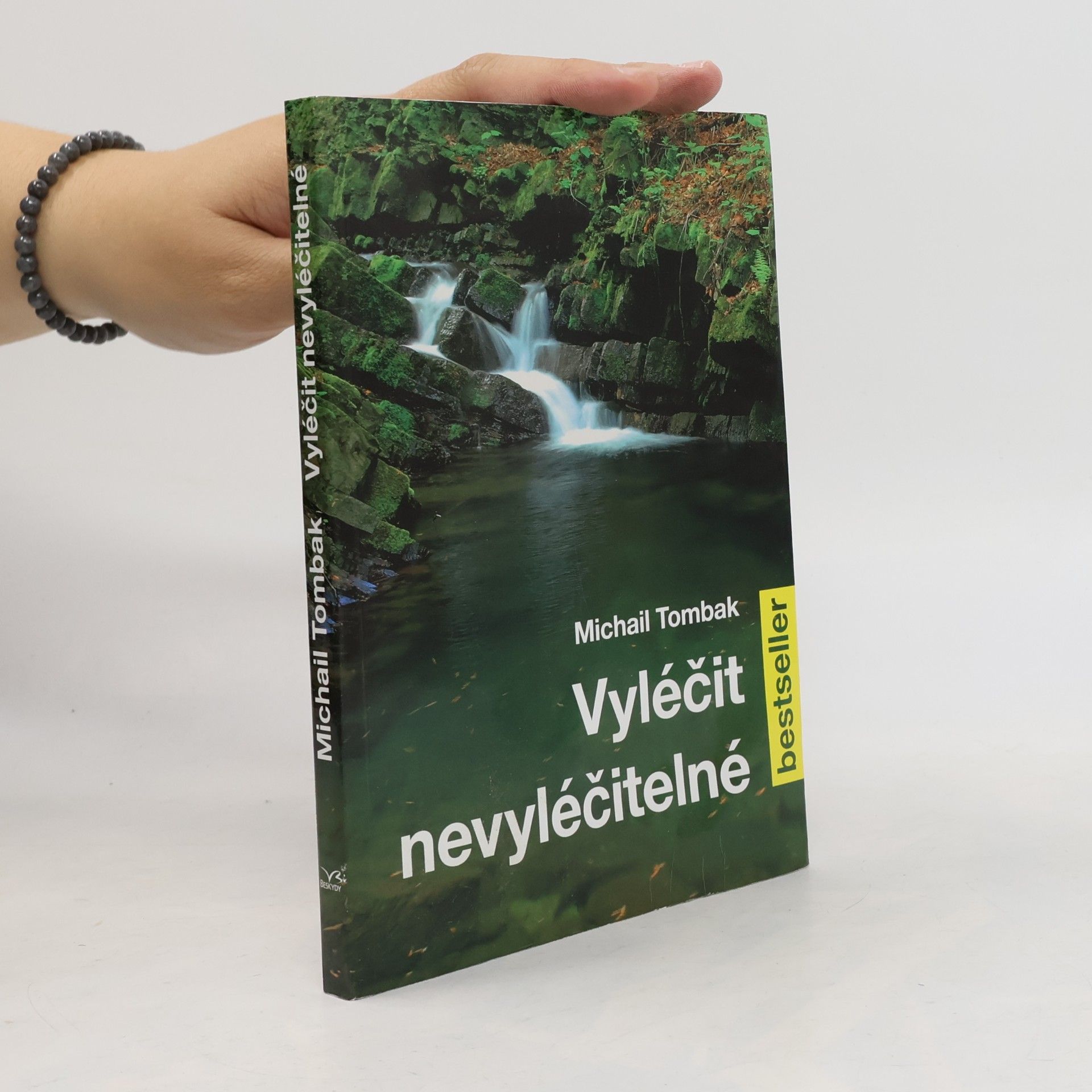 Michail Tombak Vyléčit nevyléčitelné