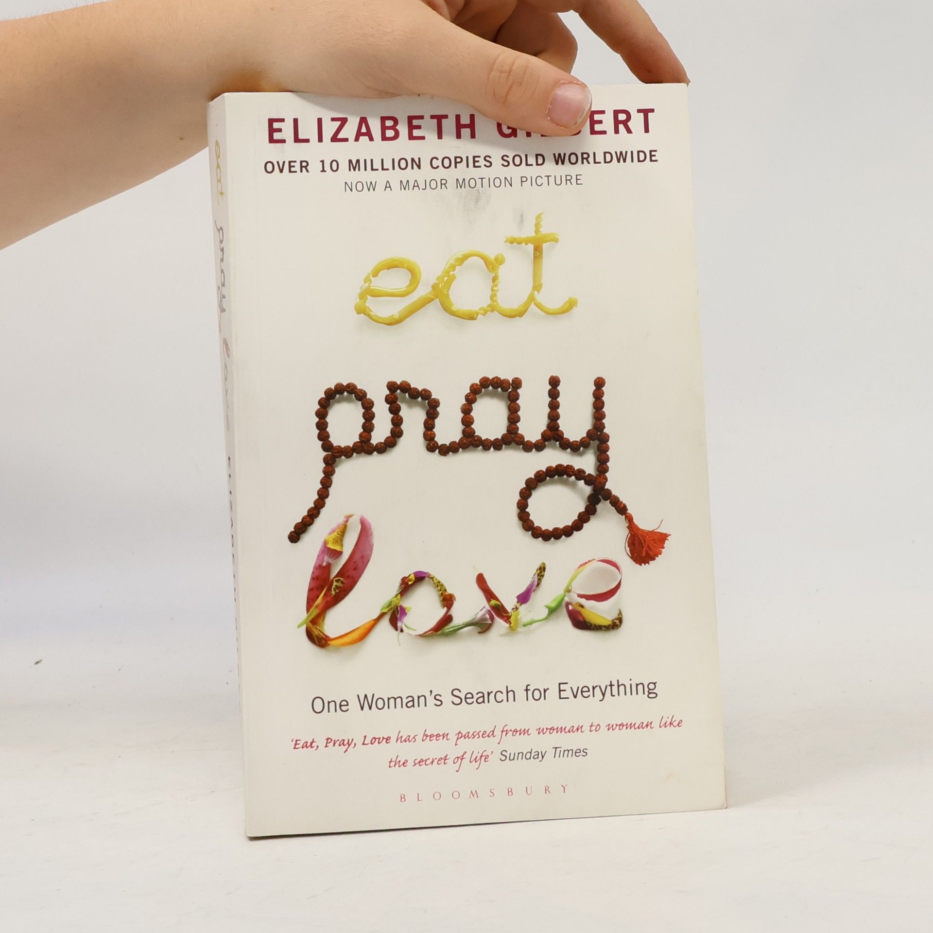 Elizabeth Gilbert Eat, Pray, Love