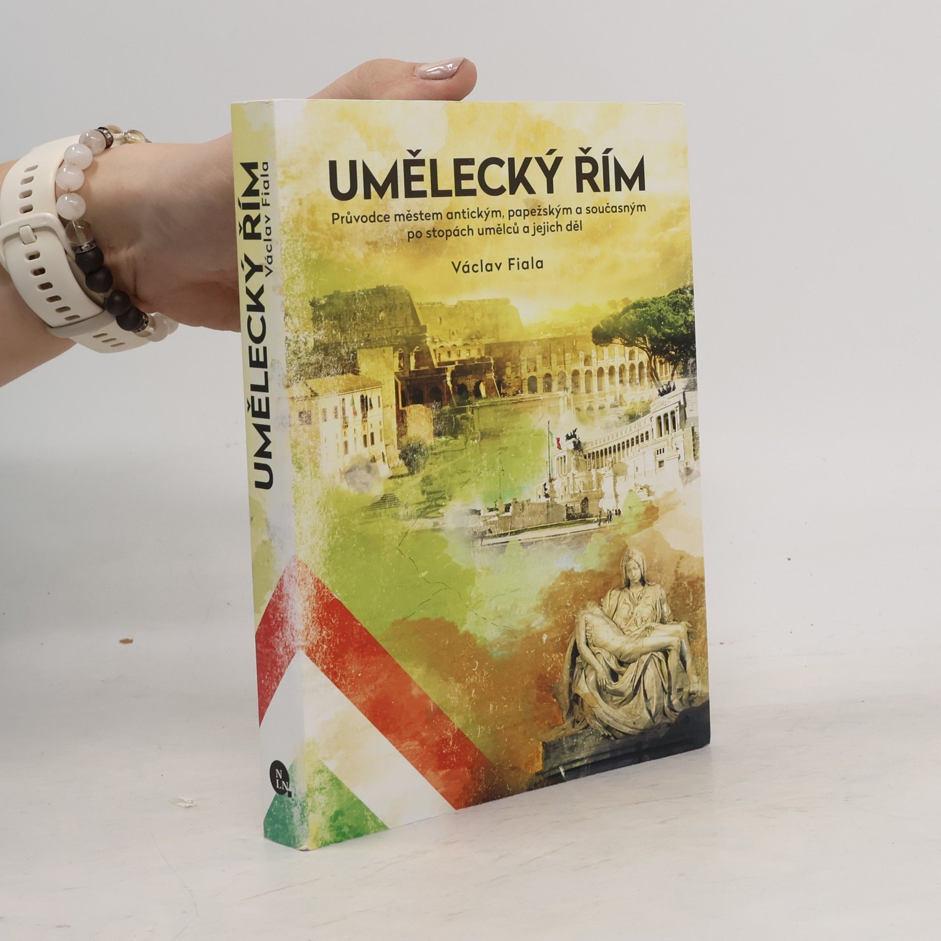 Umělecký Řím. Průvodce městem antickým, papežským a současným po stopách umělců a jejich děl
