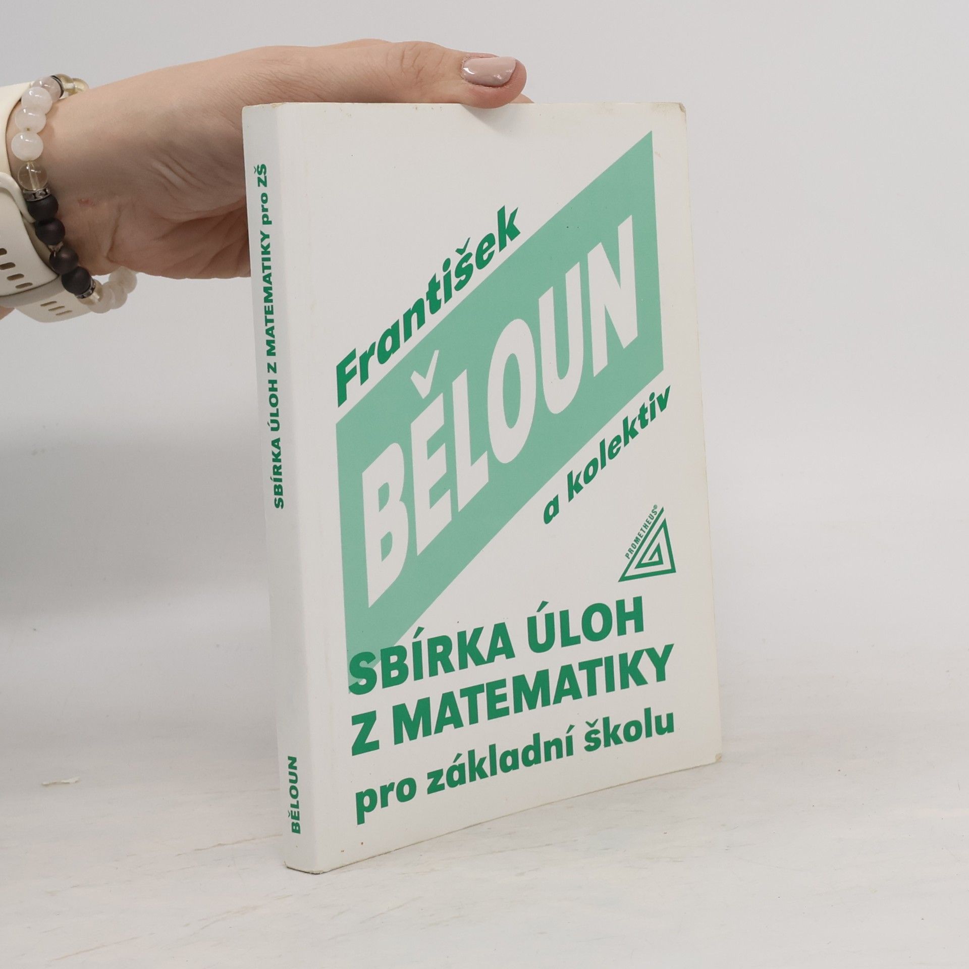 František Běloun Sbírka úloh z matematiky pro základní školu