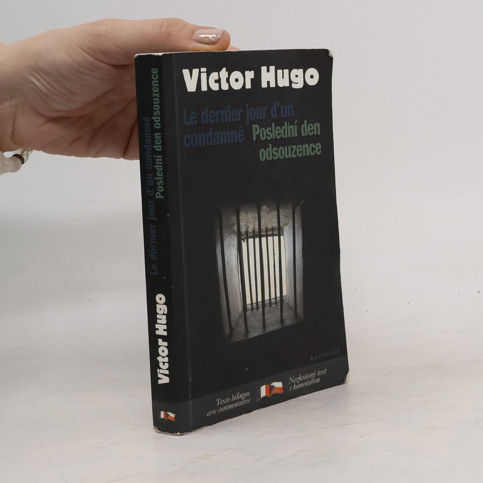 Victor Hugo Le dernier jour d'un condamné. Poslední den odsouzence