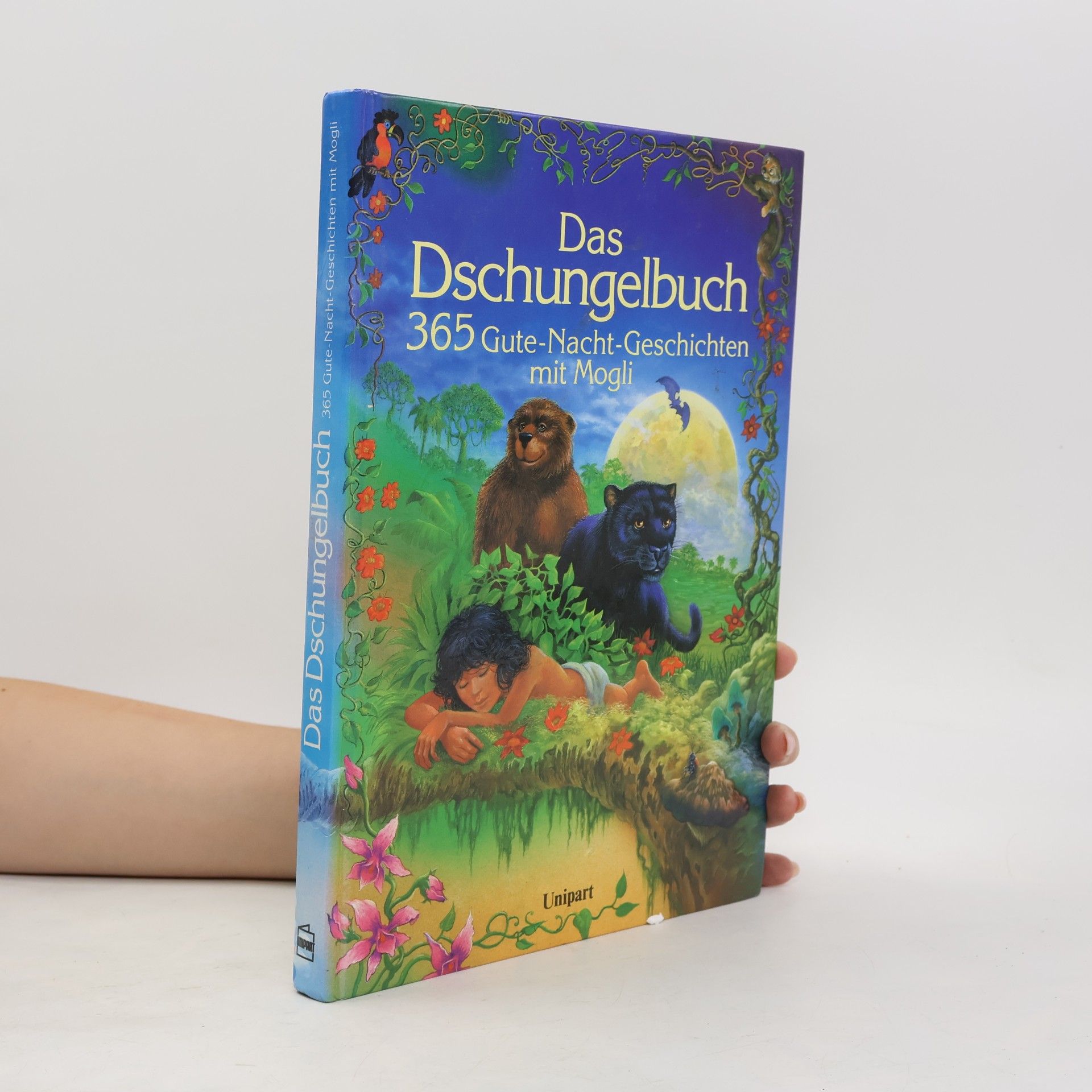 Eckard Freytag Das Dschungelbuch : 365 Gute-Nacht-Geschichten mit Mogli